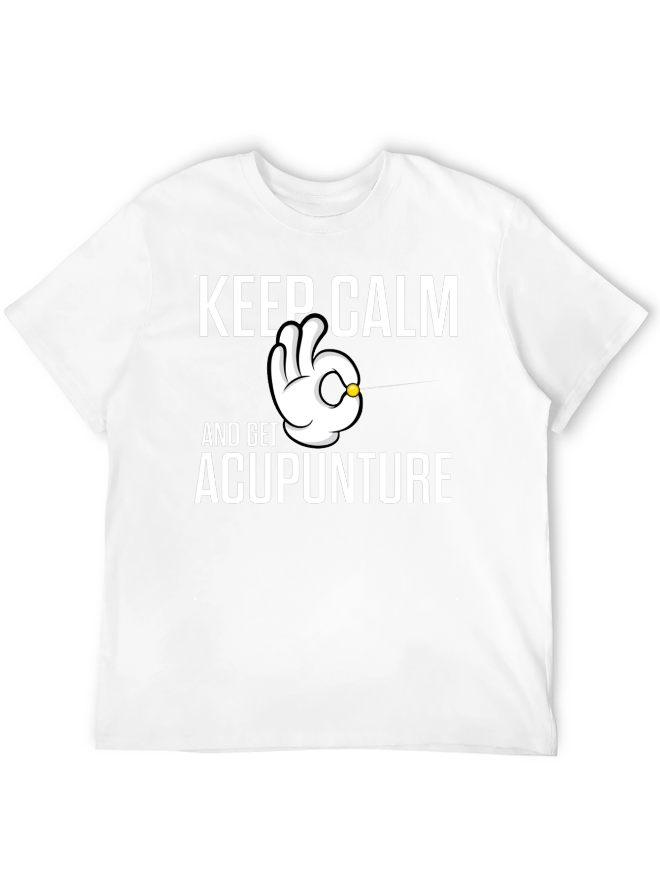 Keep Calm and Get Acupuncture T-Shirt