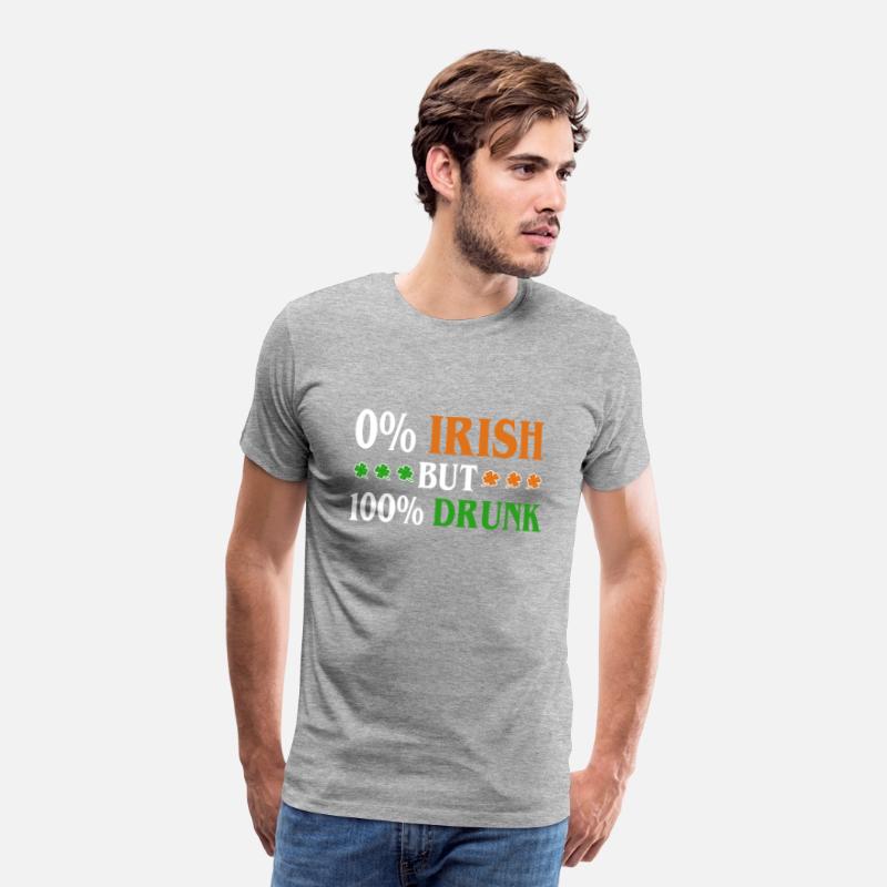 0 Percent Irish But 100 Percent Drunk Funny