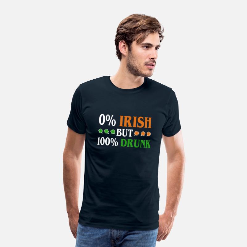 0 Percent Irish But 100 Percent Drunk Funny