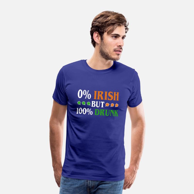 0 Percent Irish But 100 Percent Drunk Funny