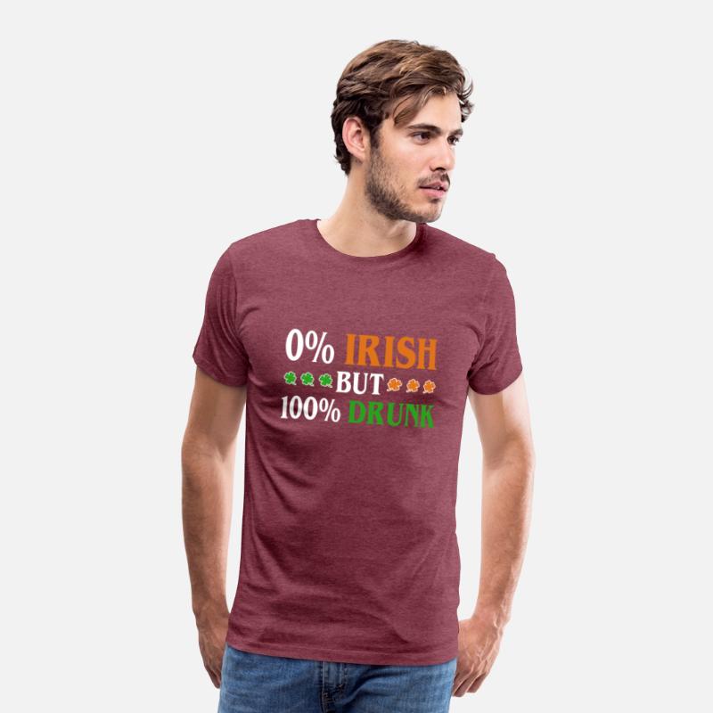 0 Percent Irish But 100 Percent Drunk Funny