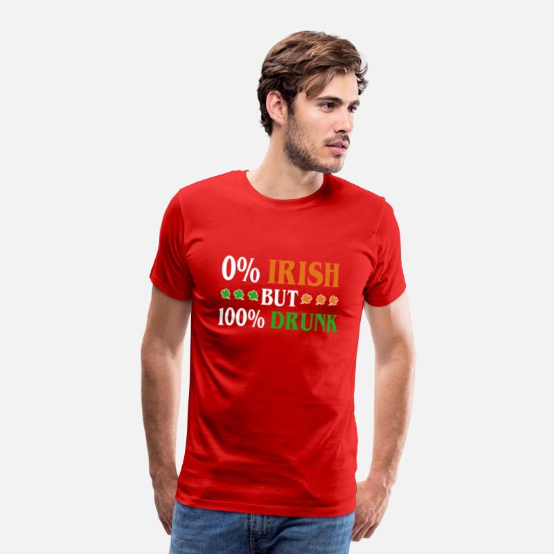 0 Percent Irish But 100 Percent Drunk Funny