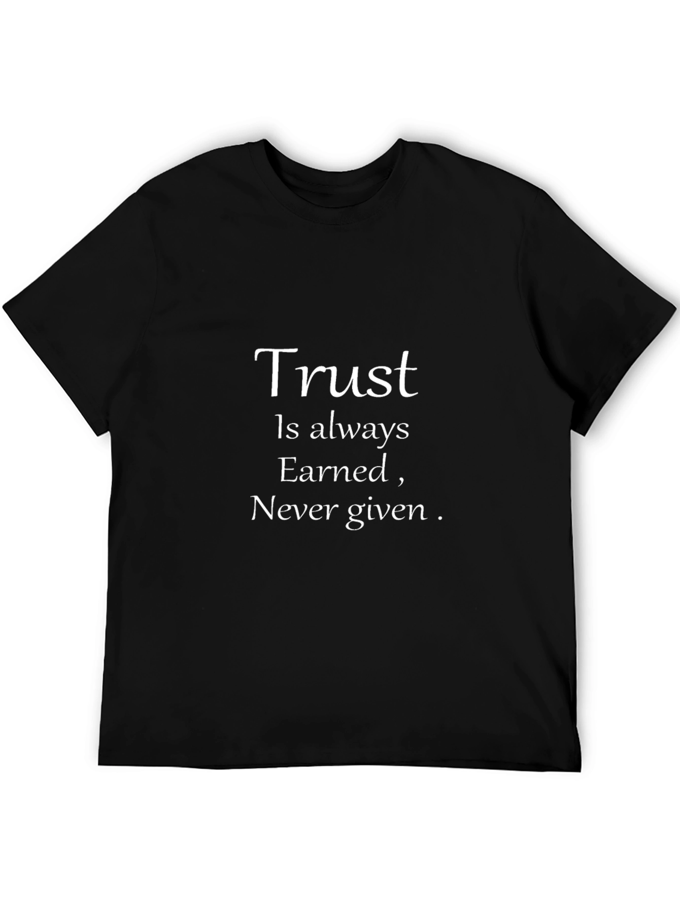 Trust Earned Black Graphic Tee