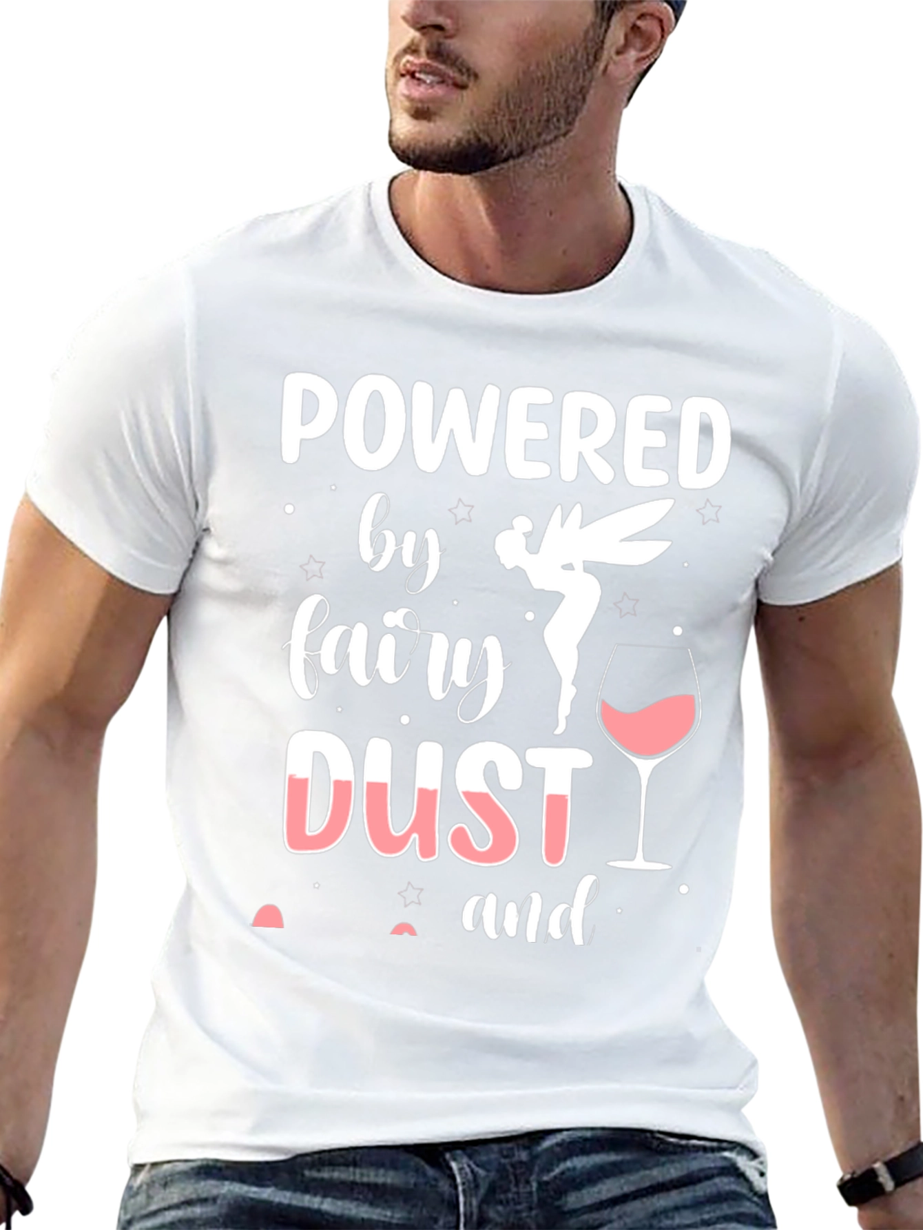 Powered by Fairy Dust & Wine T-Shirt