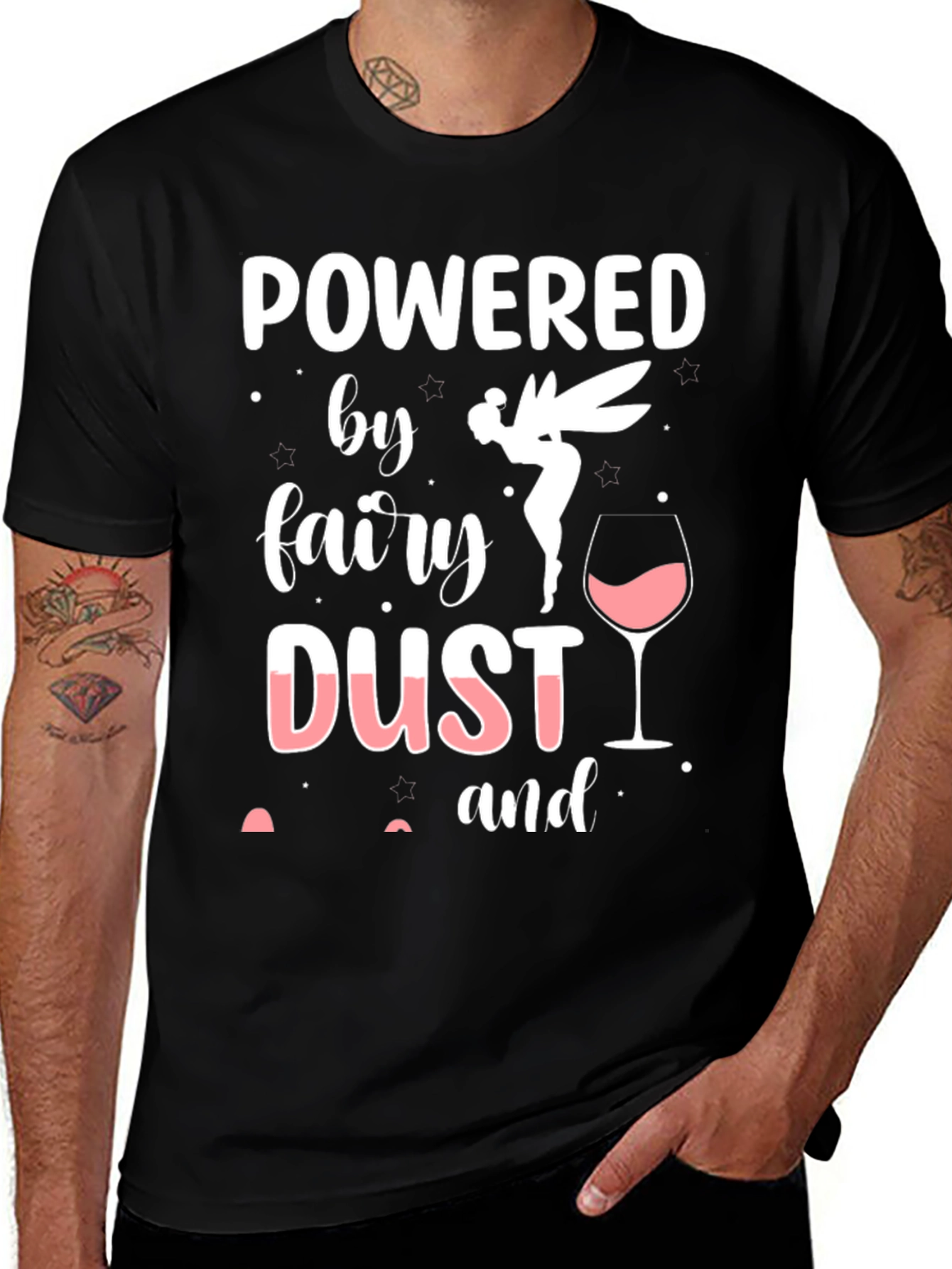 Powered by Fairy Dust & Wine T-Shirt
