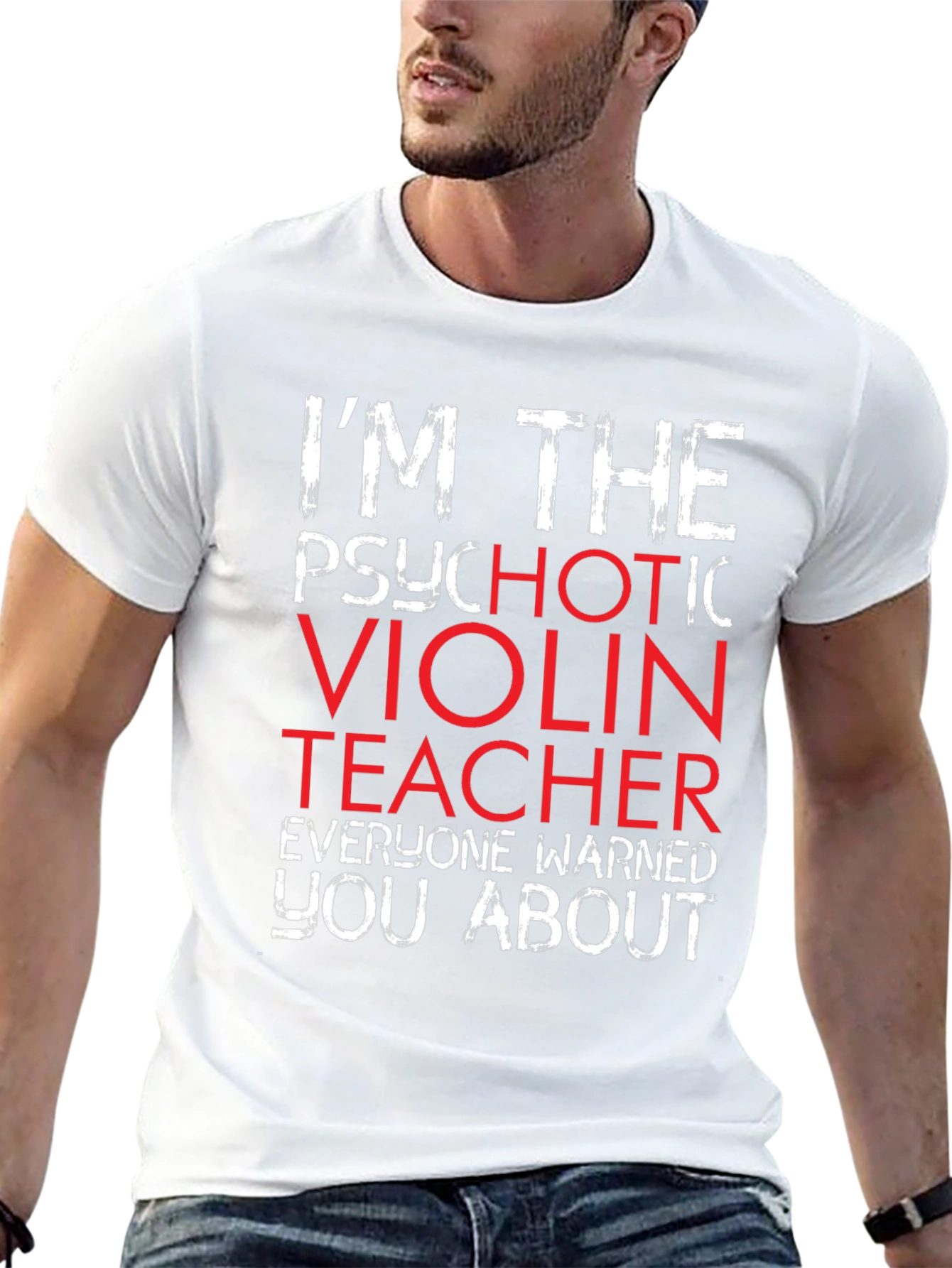 Psychotic Violin Teacher T-Shirt - Funny Music Gift