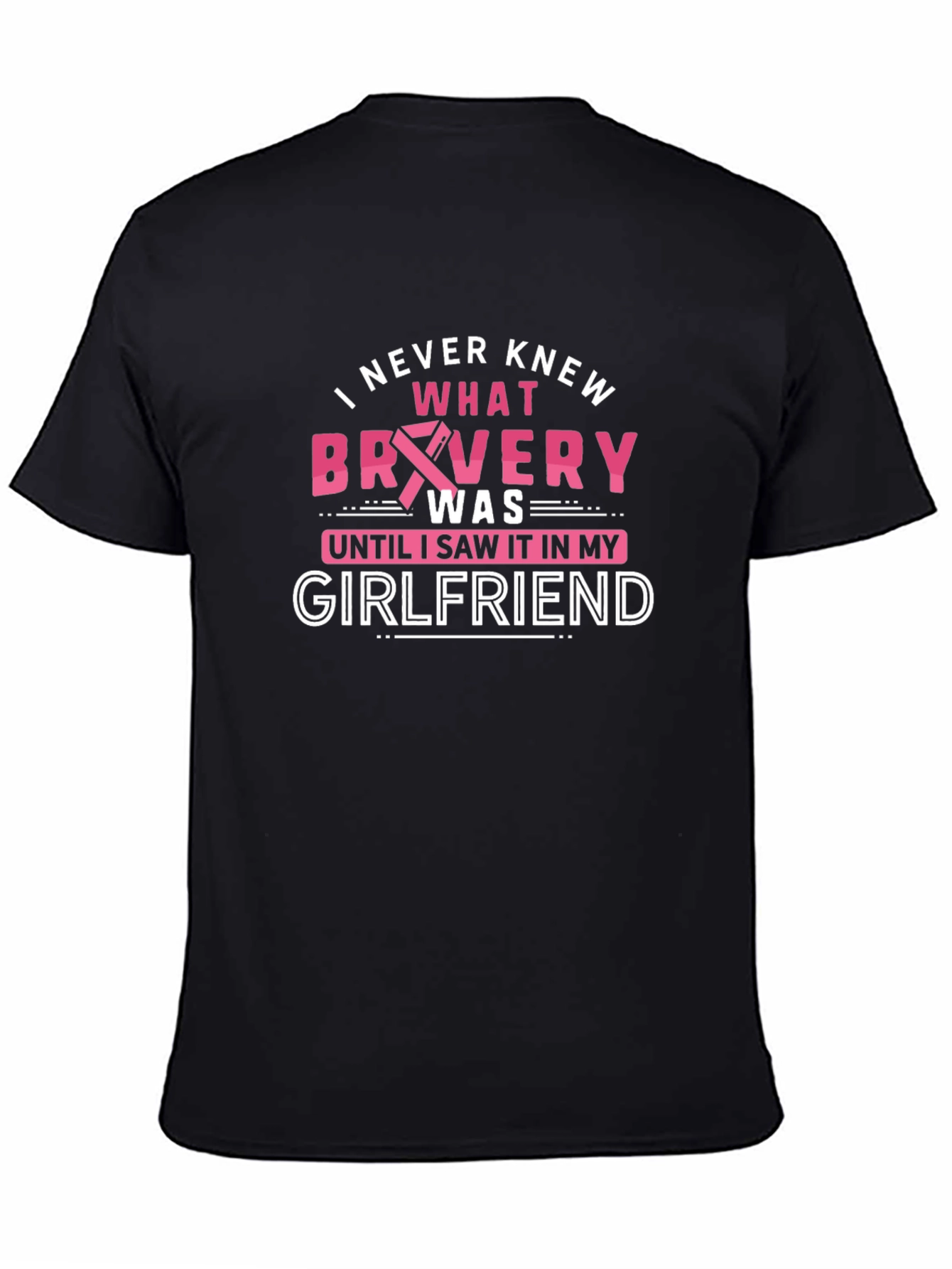 Bravery Girlfriend T-Shirt - Support Cancer Awareness