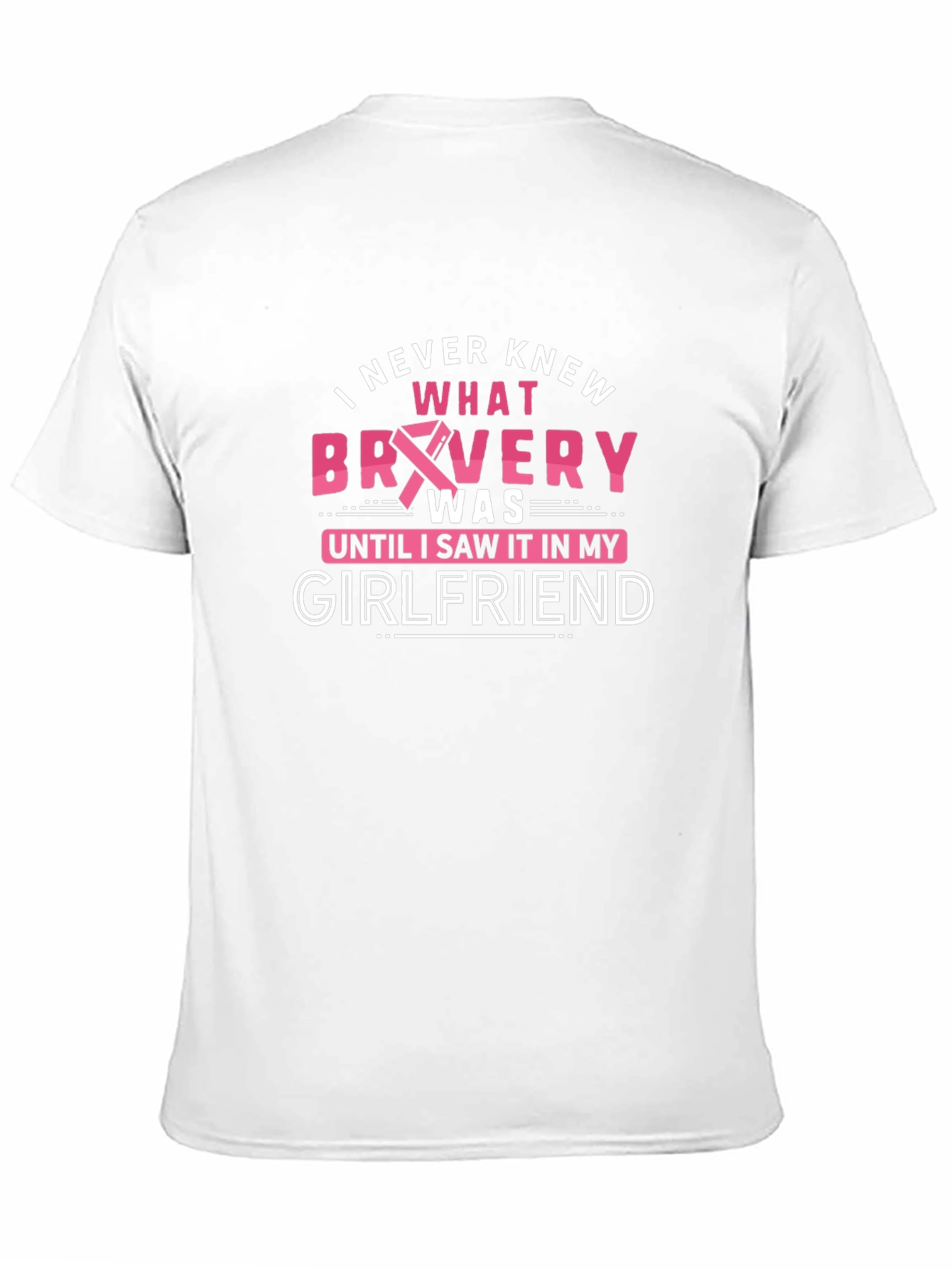 Bravery Girlfriend T-Shirt - Support Cancer Awareness