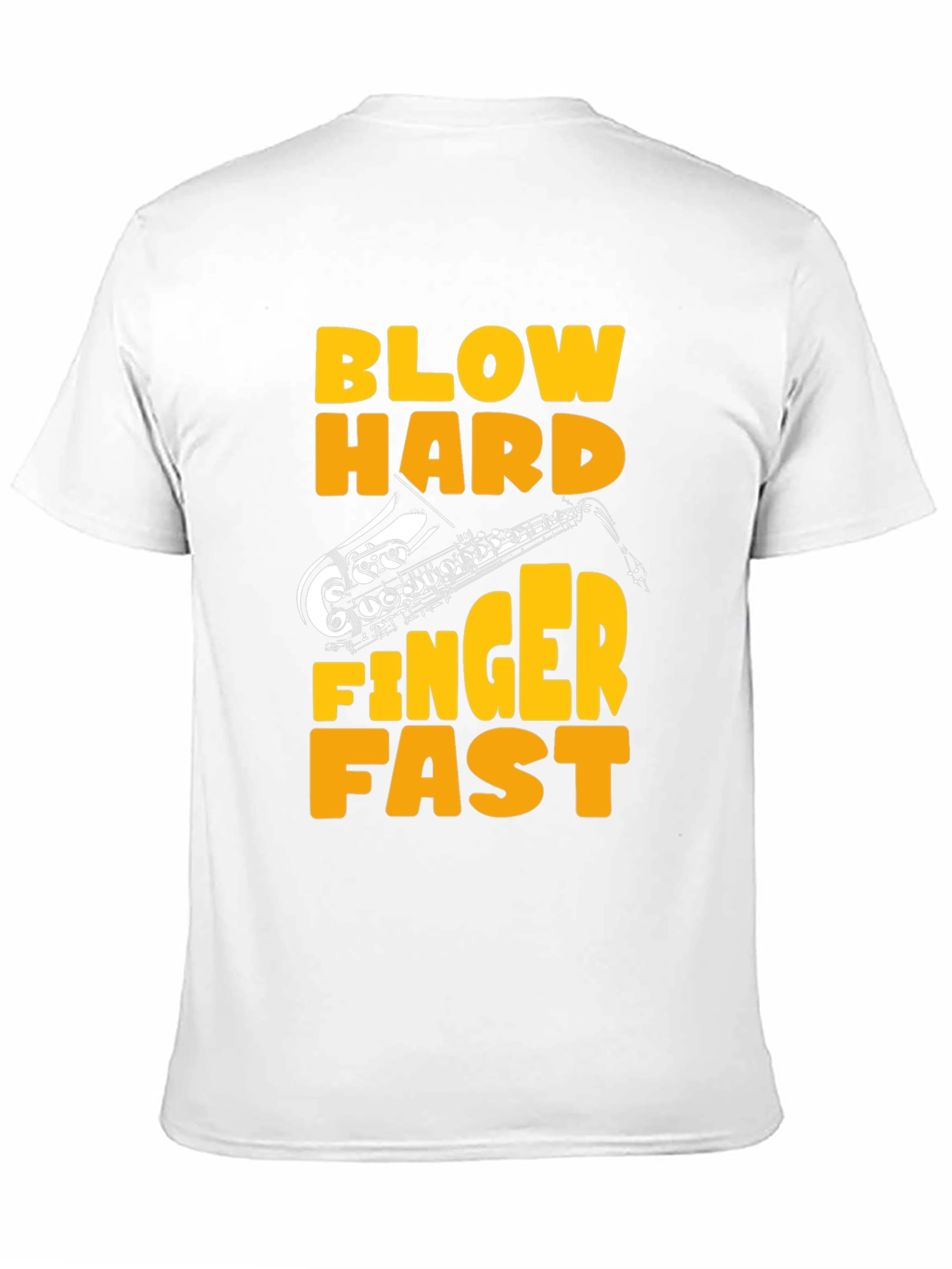 Blow Hard Finger Fast Saxophone Graphic Tee
