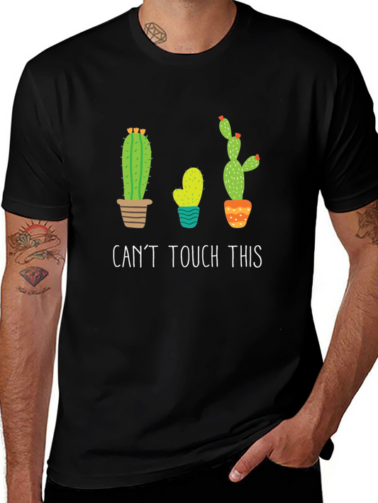 Cactus Humor Graphic Tee - Dont Touch This Shirt