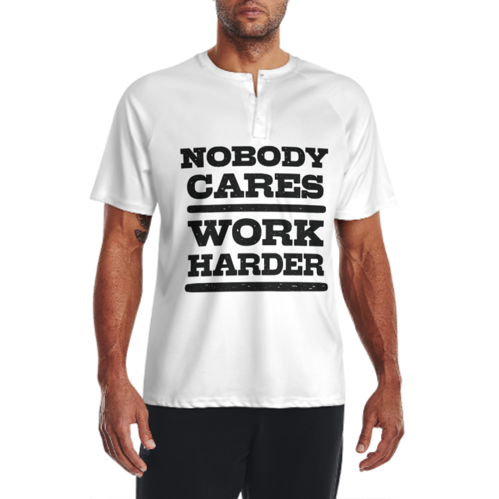 Nobody Cares Work Harder Motivational Graphic T-Shirt – Vintage Gym & Hustle Quote Tee(z191)