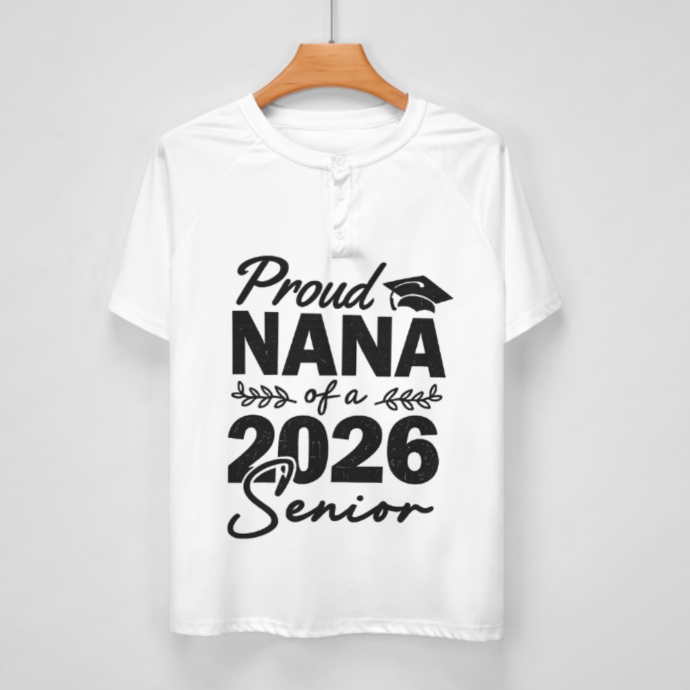 Proud Nana of a 2026 Senior Shirt – Graduation Family Support Tee – Class of 2026 Graphic T-Shirt(z193)