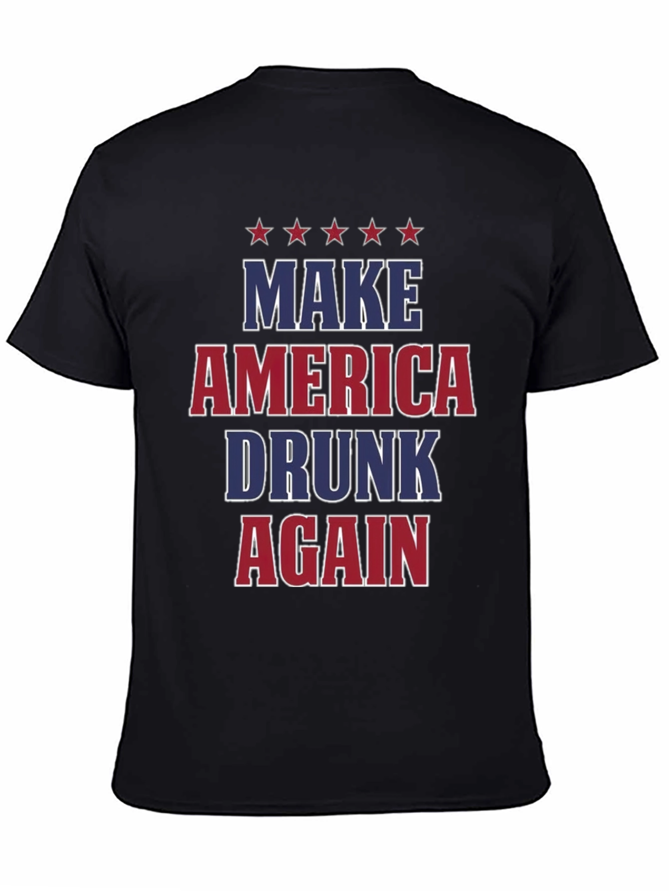 Make America Drunk Again T-Shirt