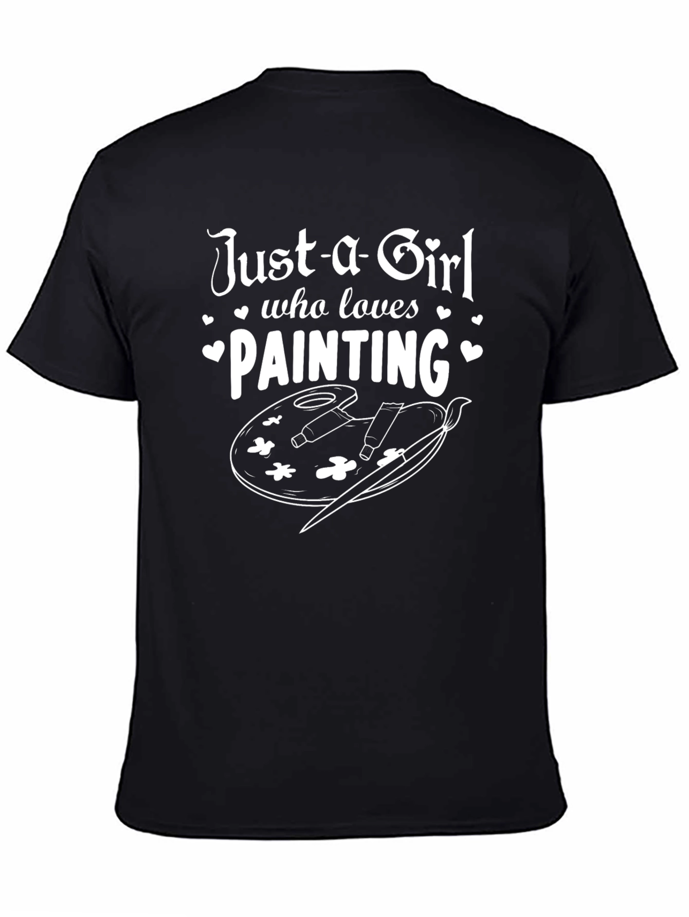 Just a Girl Who Loves Painting T-Shirt