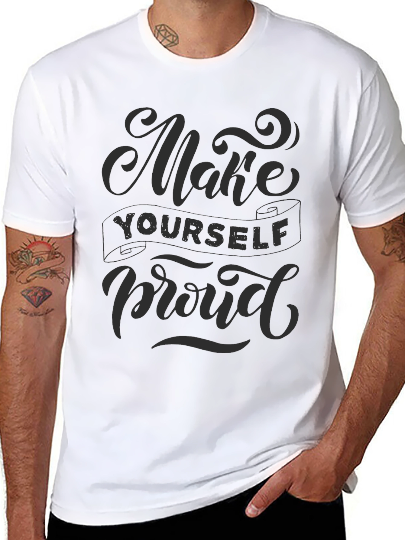 Make Yourself Proud Graphic T-Shirt