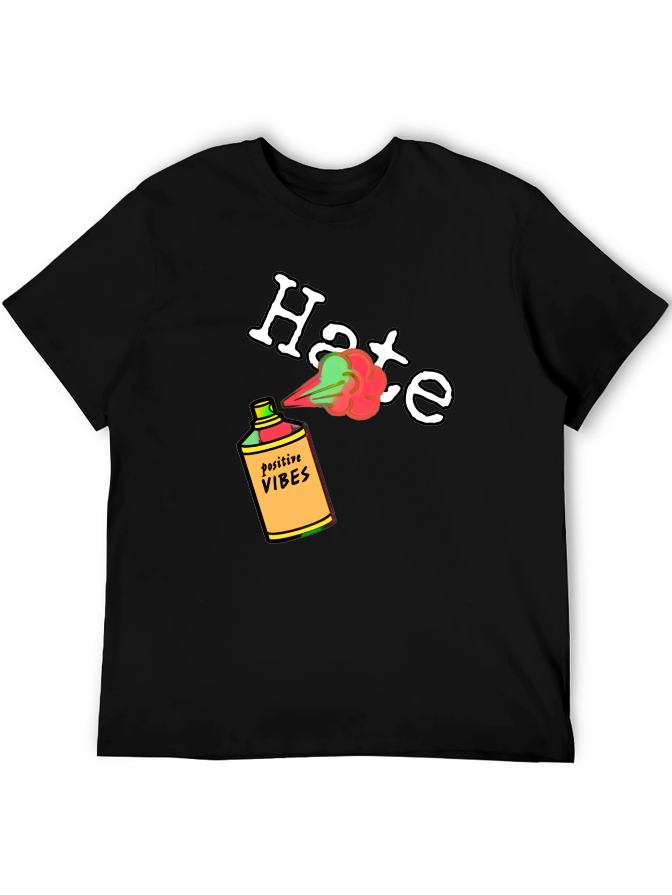 Positive Vibes Spray Hate Away T-Shirt