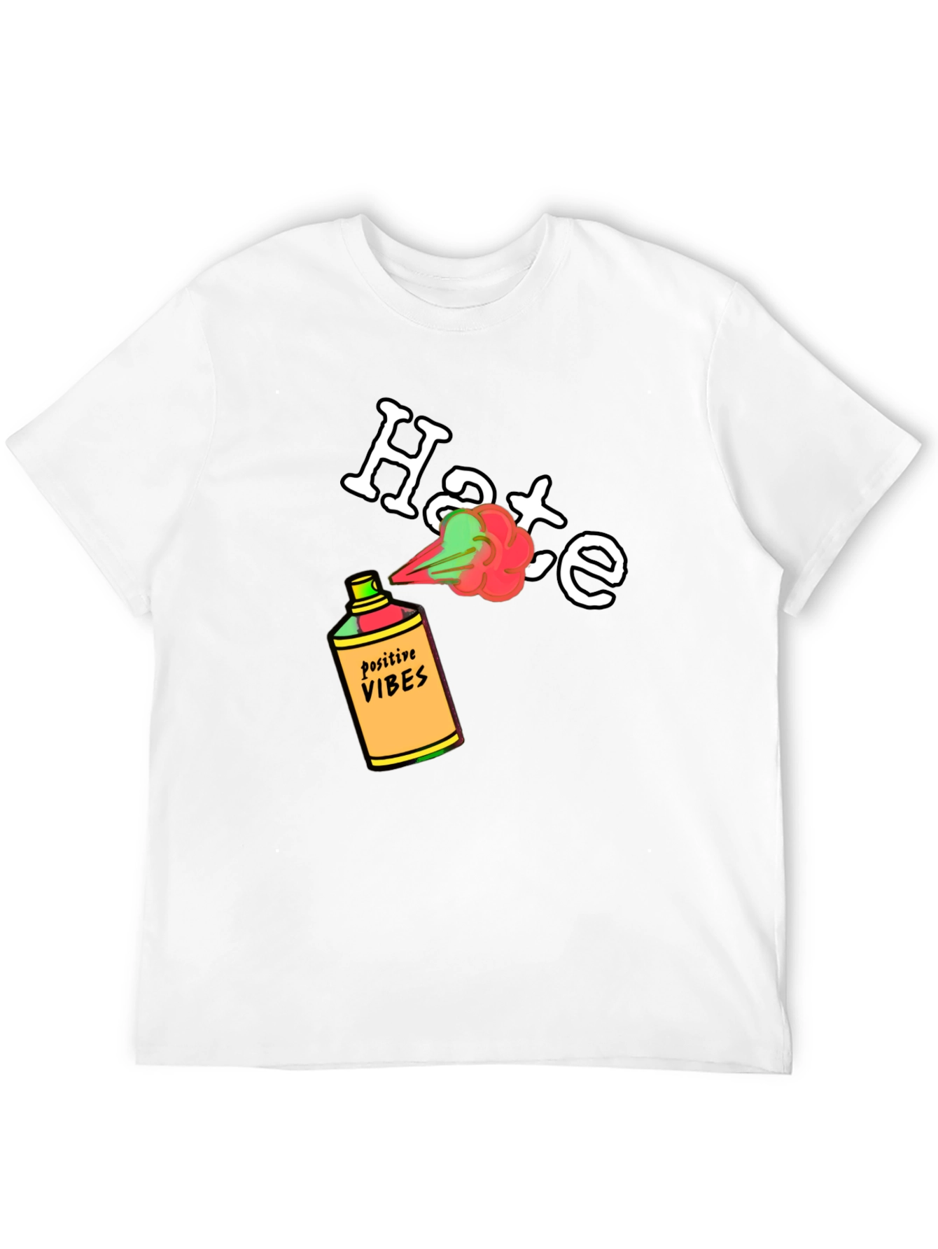 Positive Vibes Spray Hate Away T-Shirt