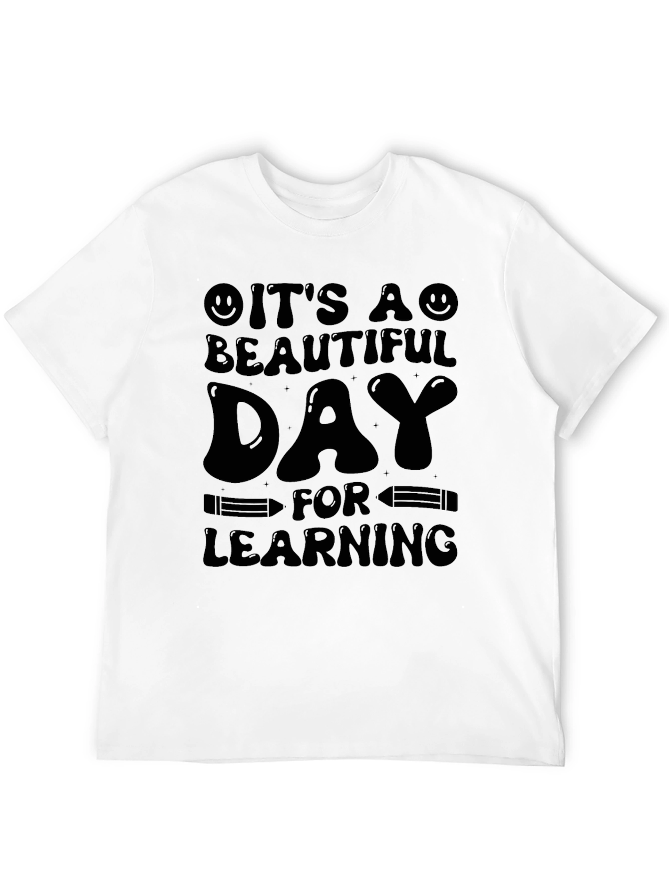 Its a Beautiful Day for Learning T-Shirt