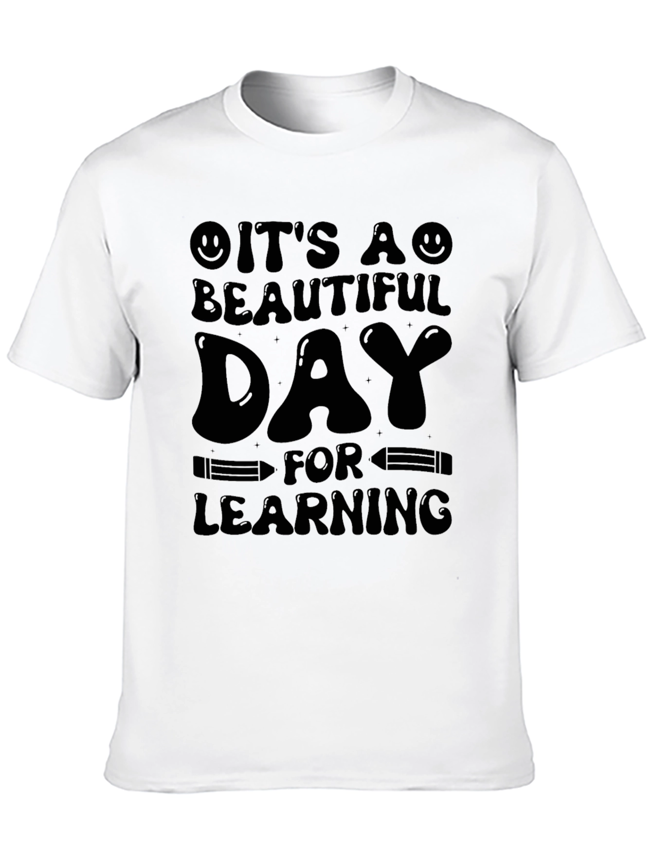 Its a Beautiful Day for Learning T-Shirt