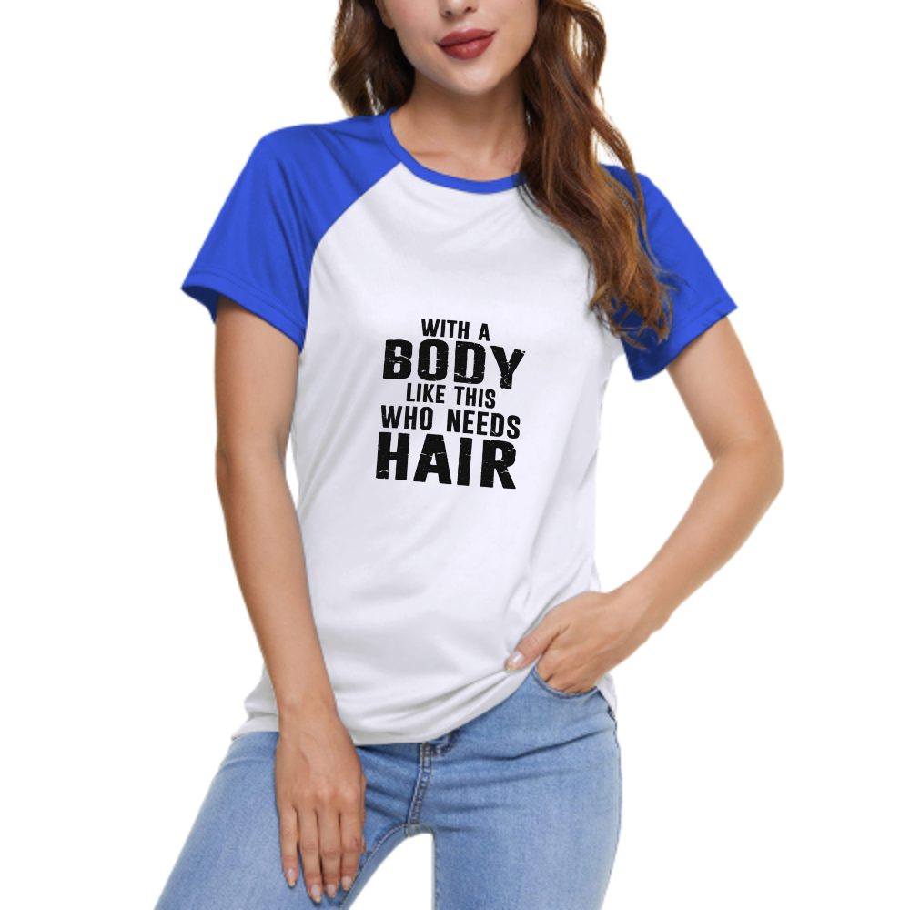 With A Body Like This Who Needs Hair Funny Gym T-Shirt – Bold Humor Graphic Tee for Fitness Lovers(z216)