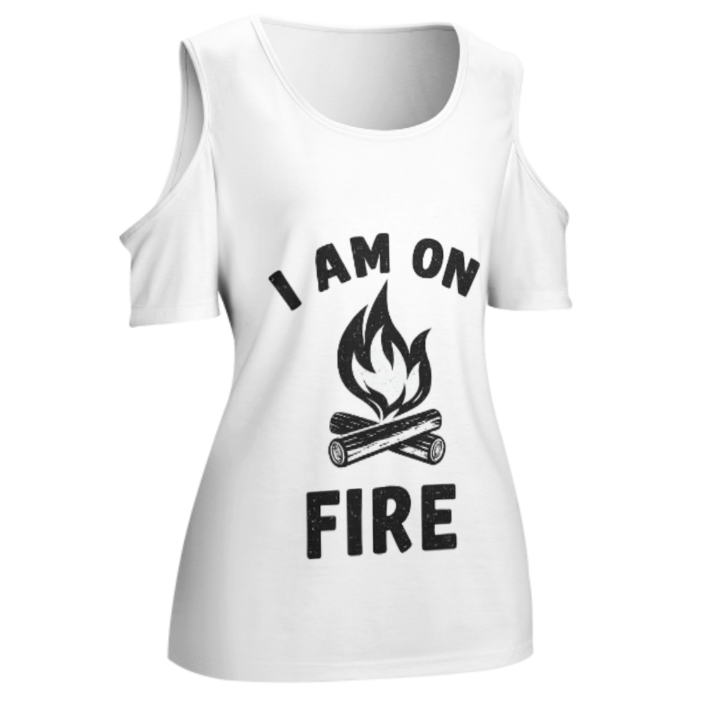 I Am On Fire Graphic T-Shirt – Funny Campfire Quote Tee for Trendy Casual Streetwear(z173)