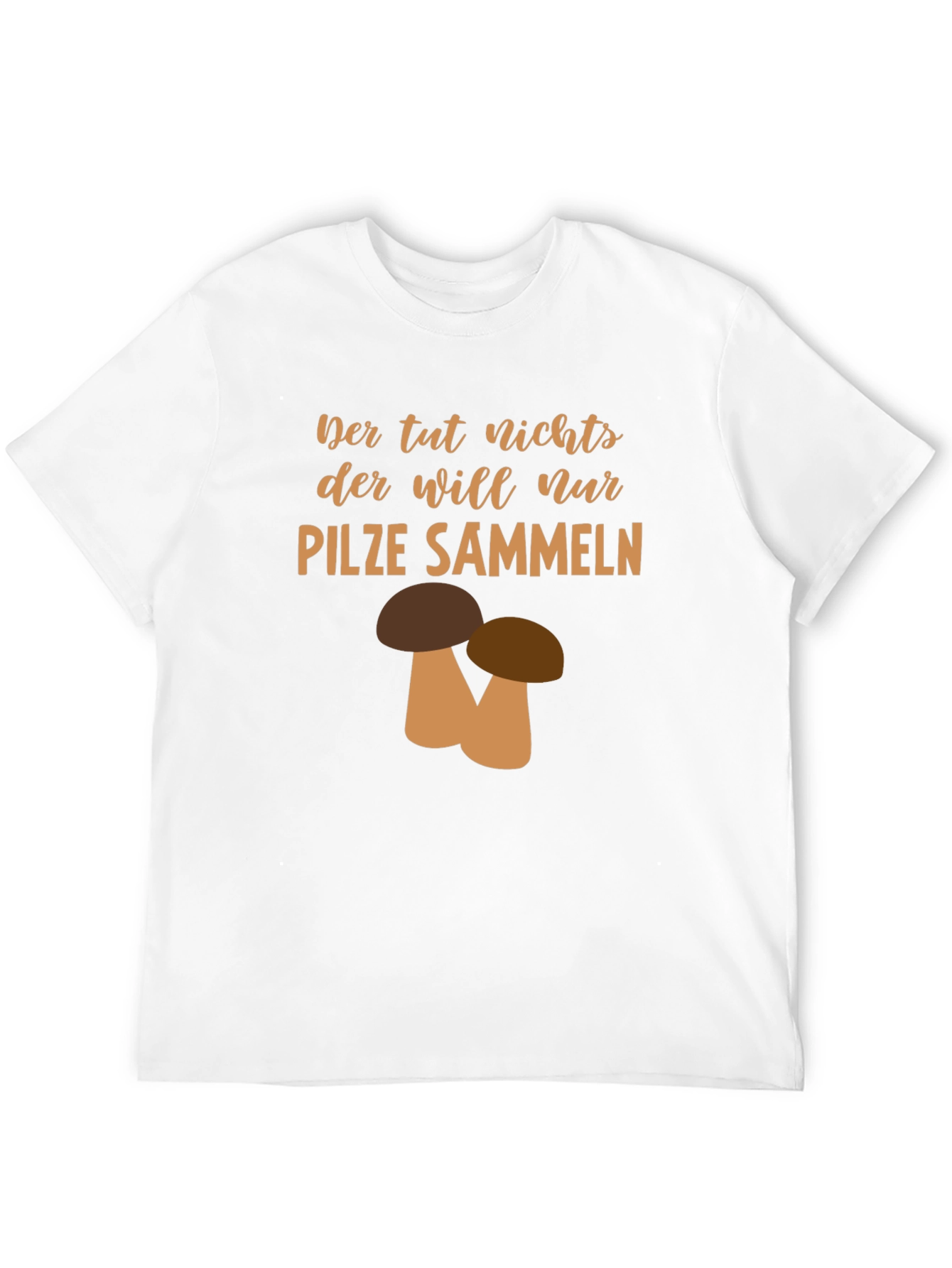 Mushroom Hunting T-Shirt - Funny German Saying
