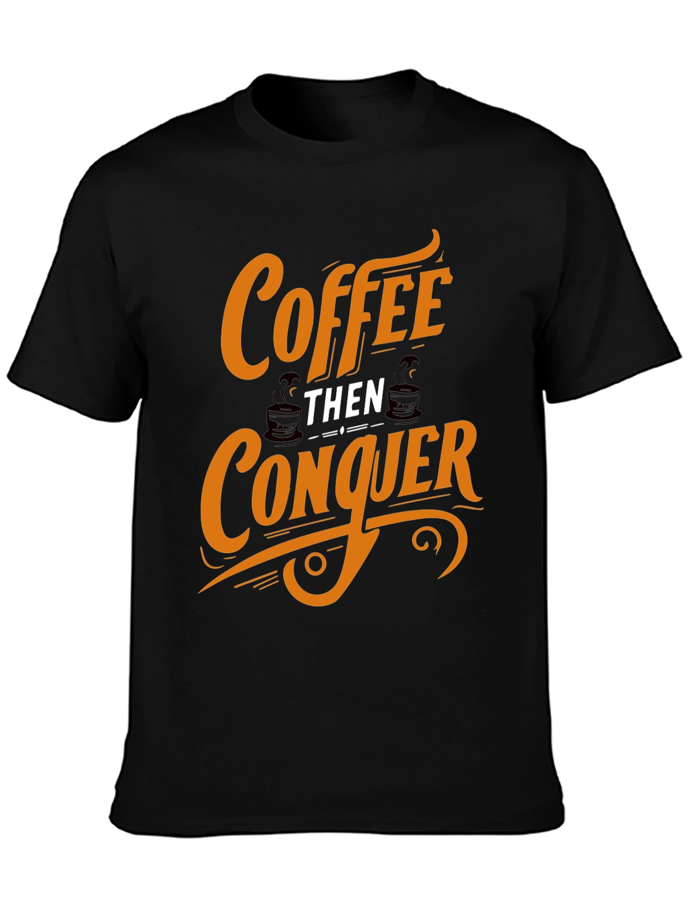 Coffee Then Conquer Black Graphic Tee