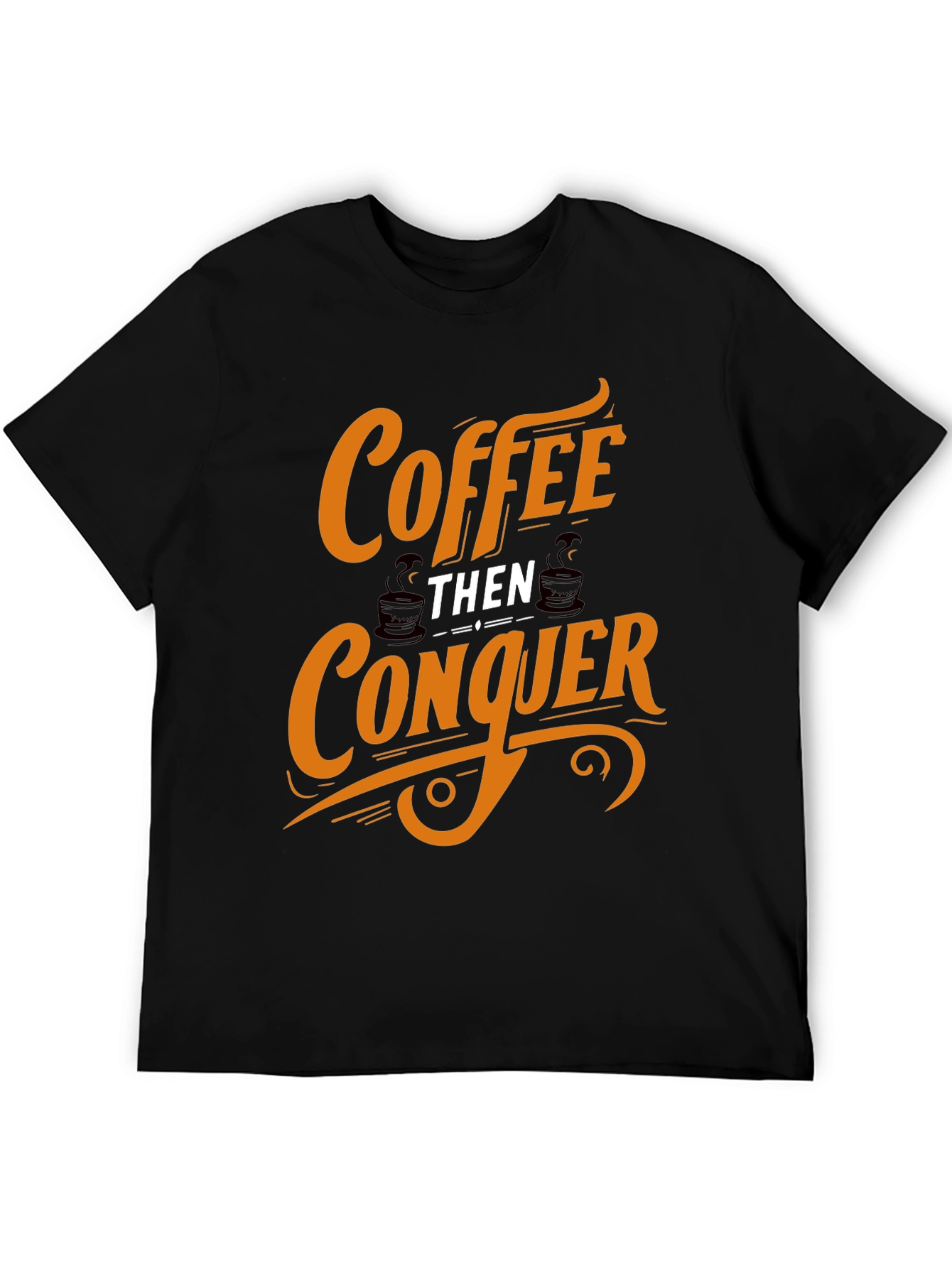 Coffee Then Conquer Black Graphic Tee