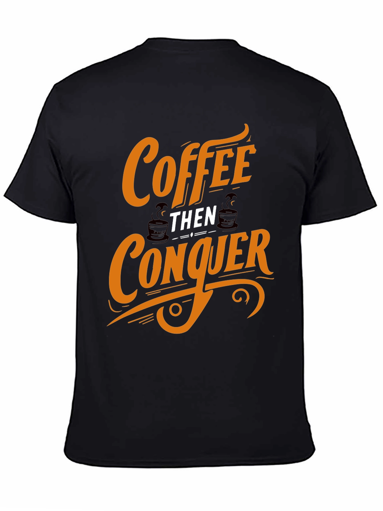 Coffee Then Conquer Black Graphic Tee