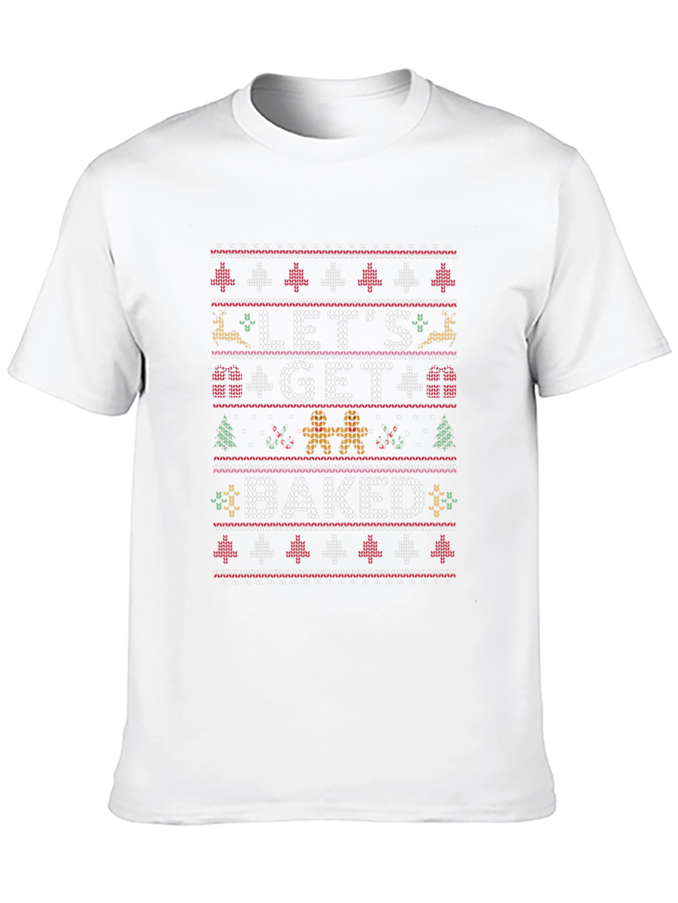 Lets Get Baked Ugly Christmas Sweater T-Shirt