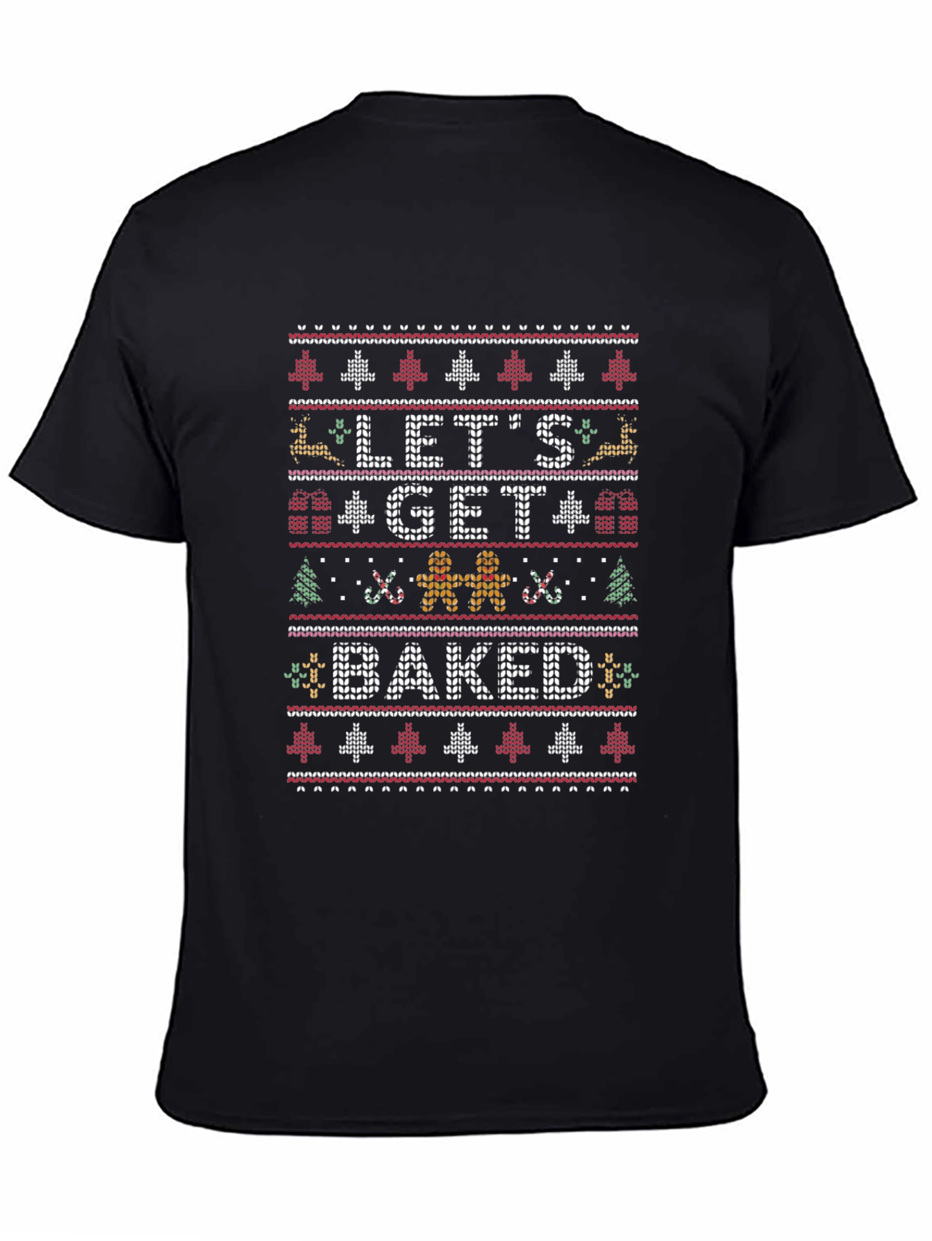 Lets Get Baked Ugly Christmas Sweater T-Shirt