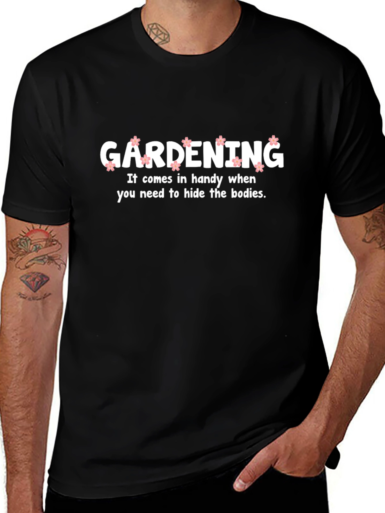 Gardening Hide Bodies Funny T-Shirt
