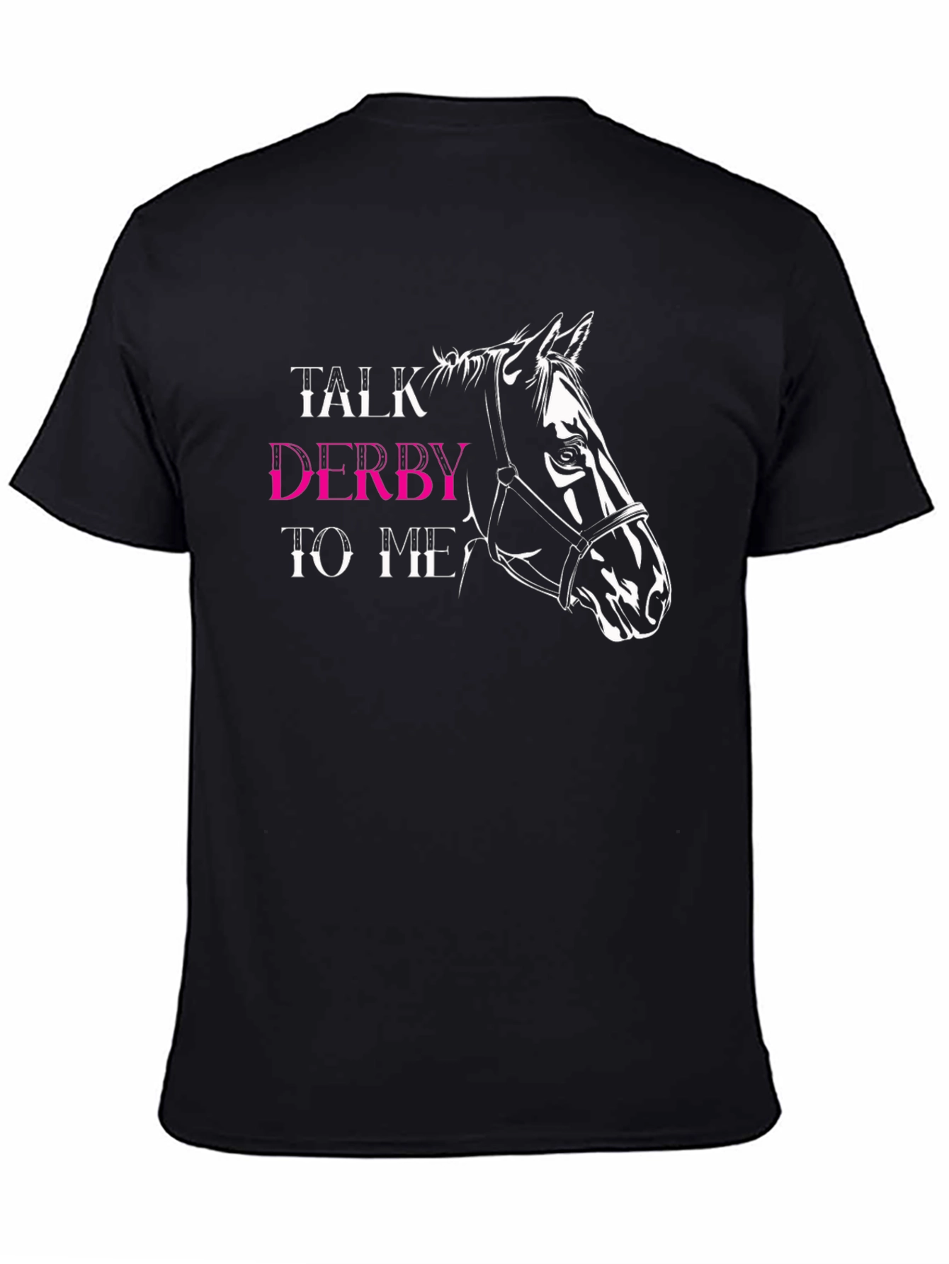 Talk Derby To Me Horse Graphic T-Shirt