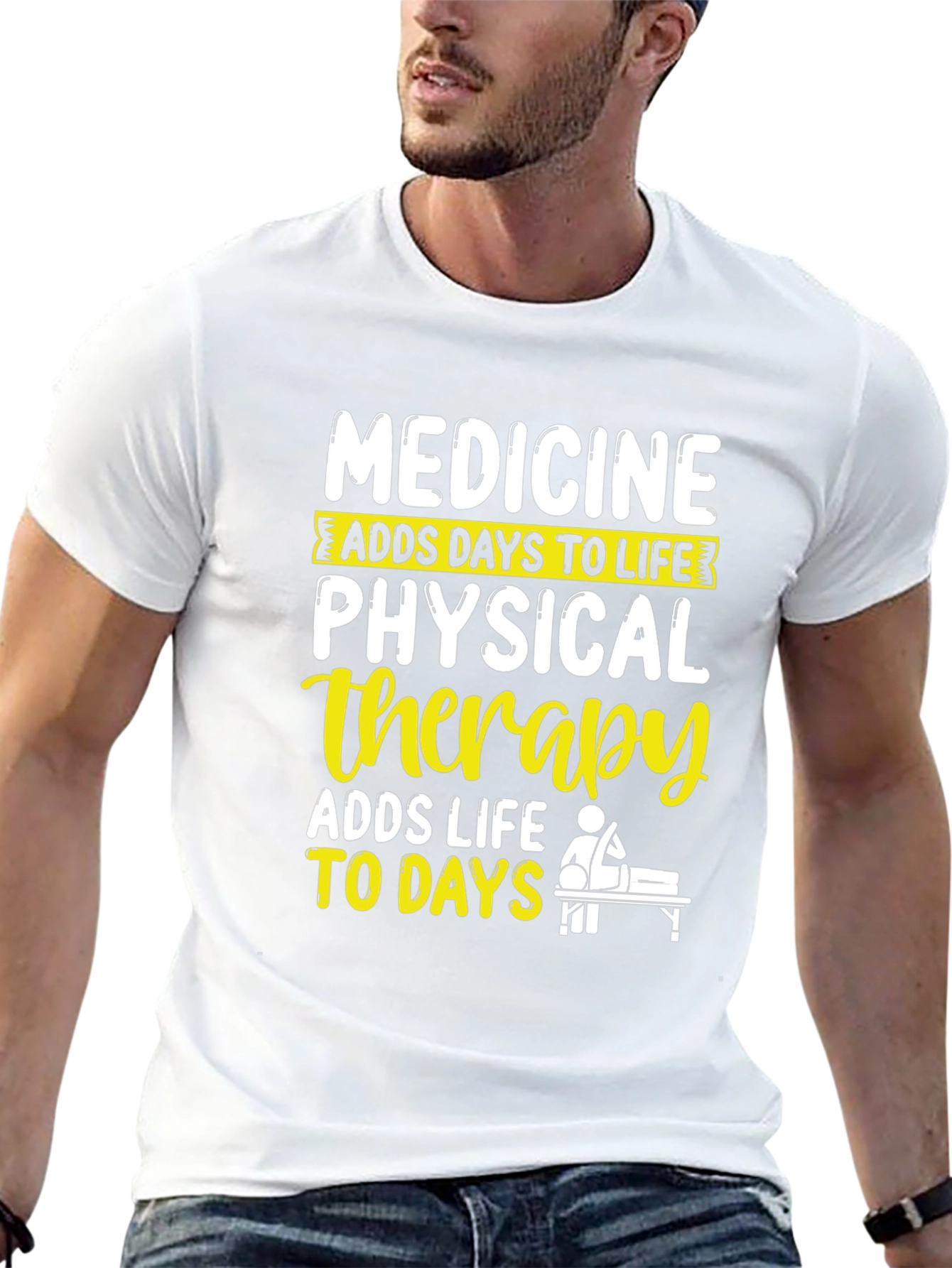 Physical Therapy T-Shirt - Adds Life to Days