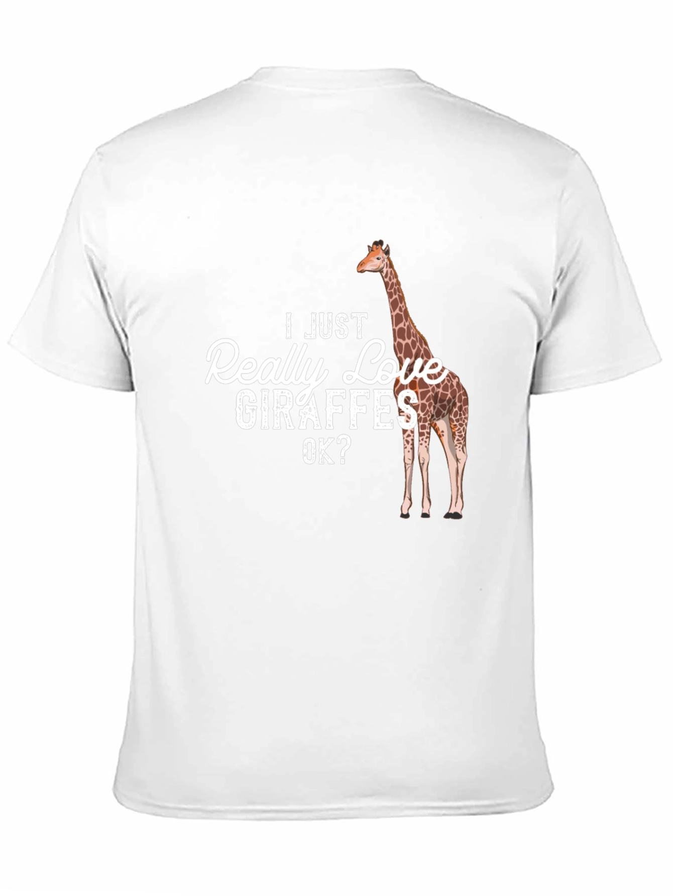 I Just Really Love Giraffes T-Shirt