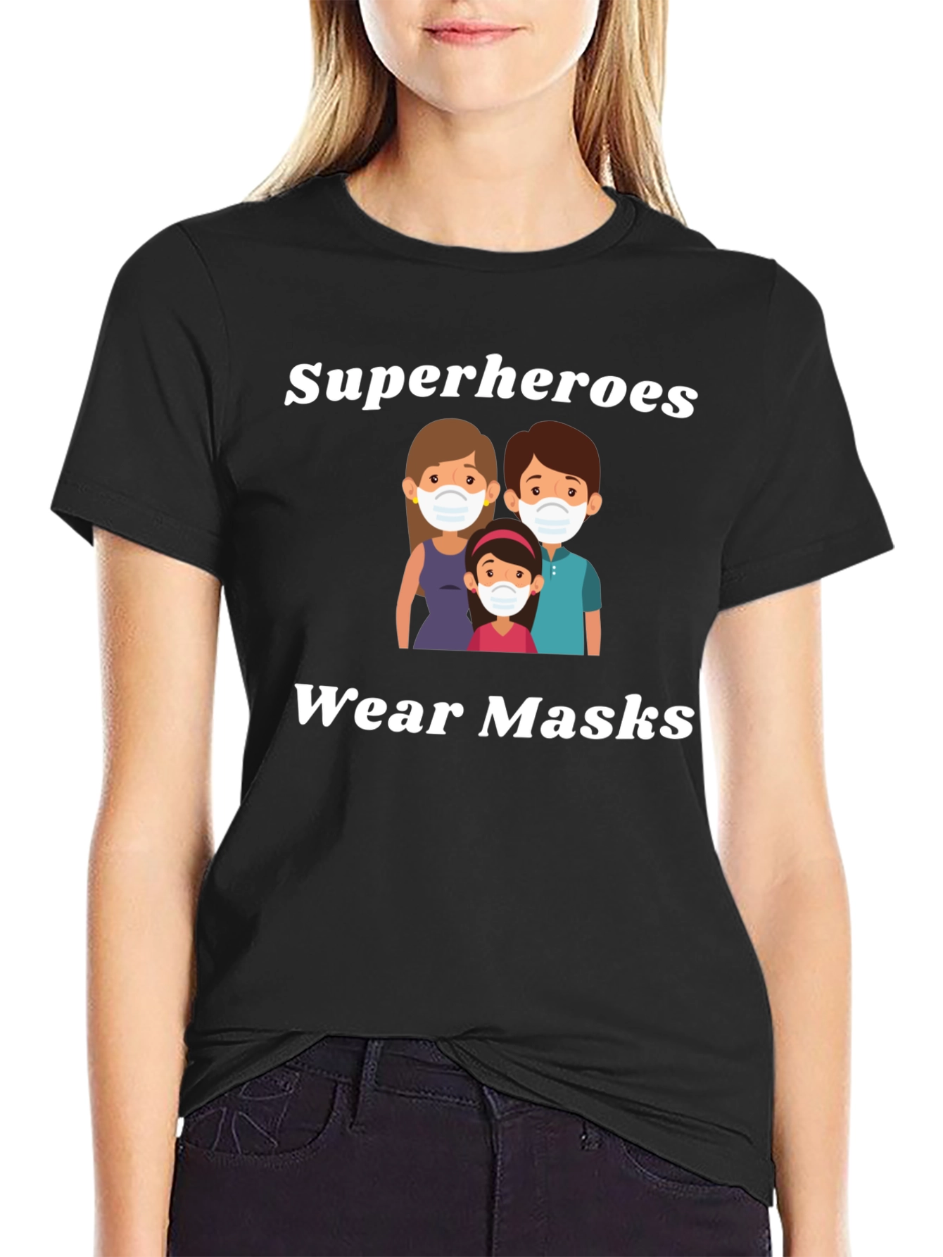 Superheroes Wear Masks Graphic T-Shirt