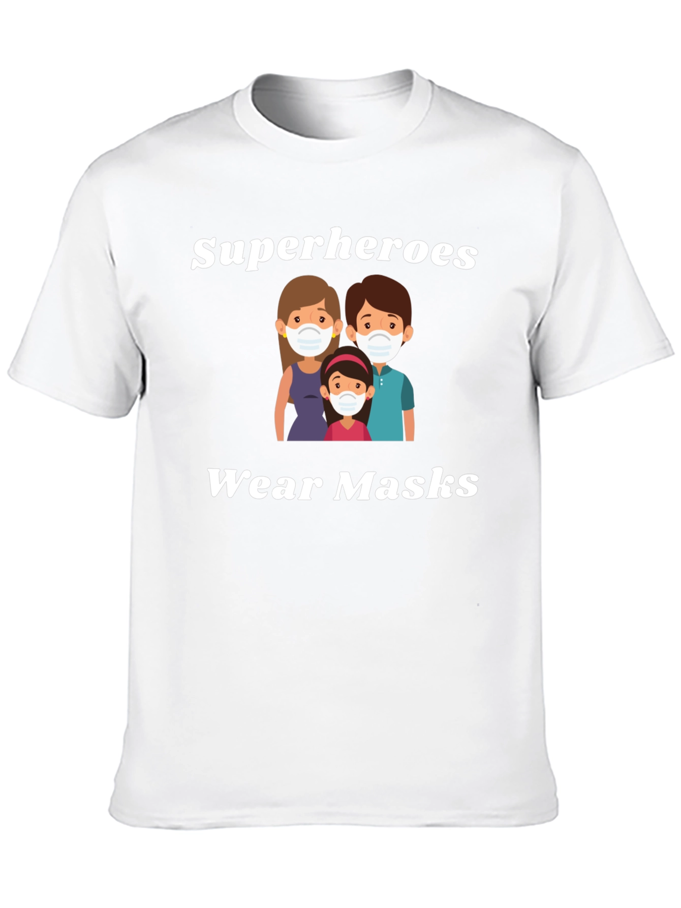 Superheroes Wear Masks Graphic T-Shirt