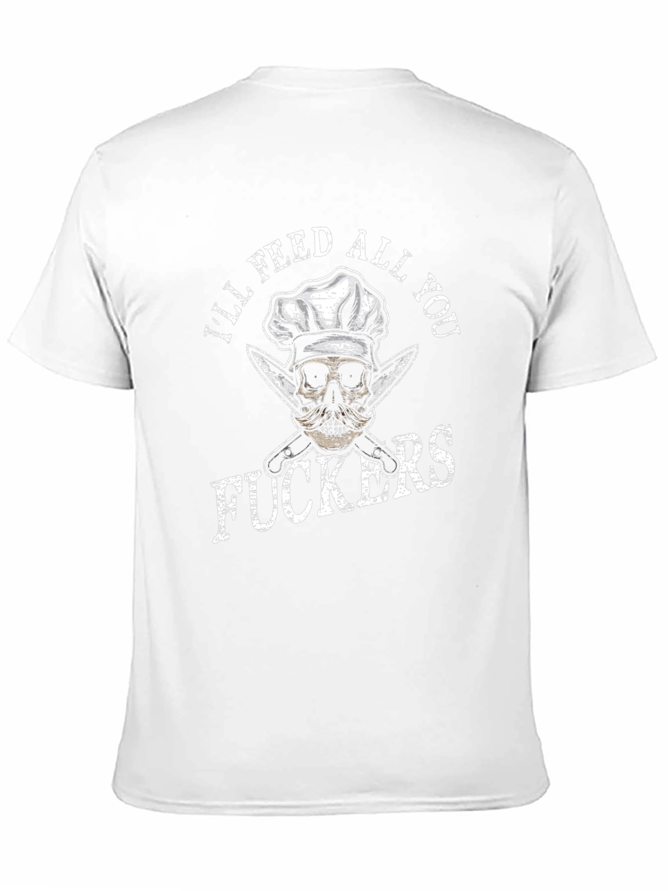 Ill Feed All You Skull Chef T-Shirt