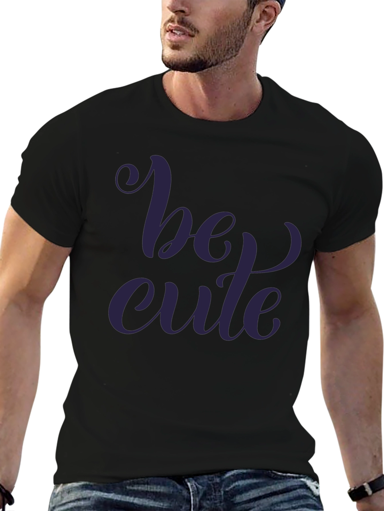 Be Cute Graphic Print T-Shirt - Stylish Casual Wear