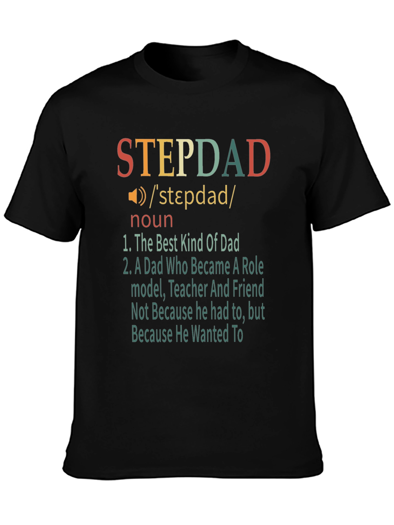 Stepdad Definition T-Shirt - Best Kind of Dad!