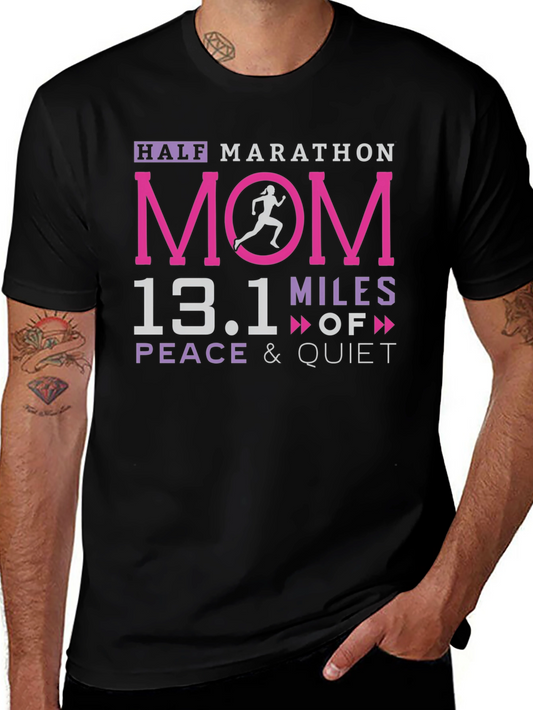 Half Marathon Mom 13.1 Miles T-Shirt