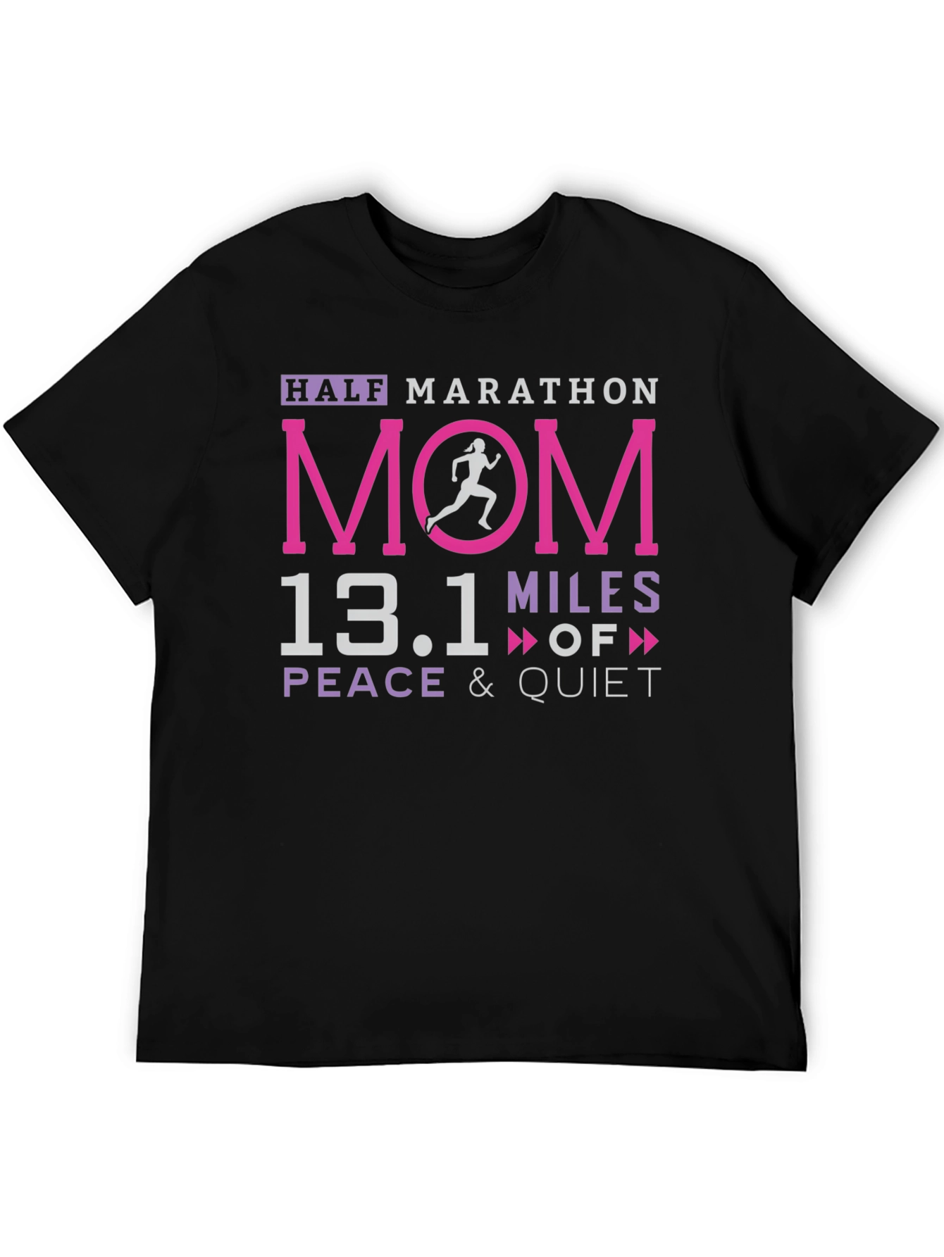 Half Marathon Mom 13.1 Miles T-Shirt