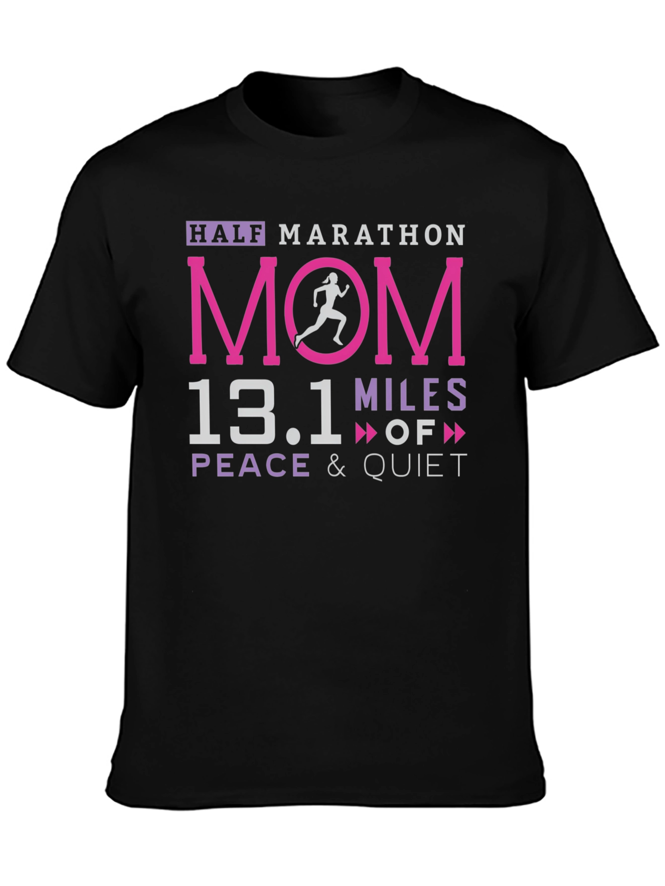 Half Marathon Mom 13.1 Miles T-Shirt