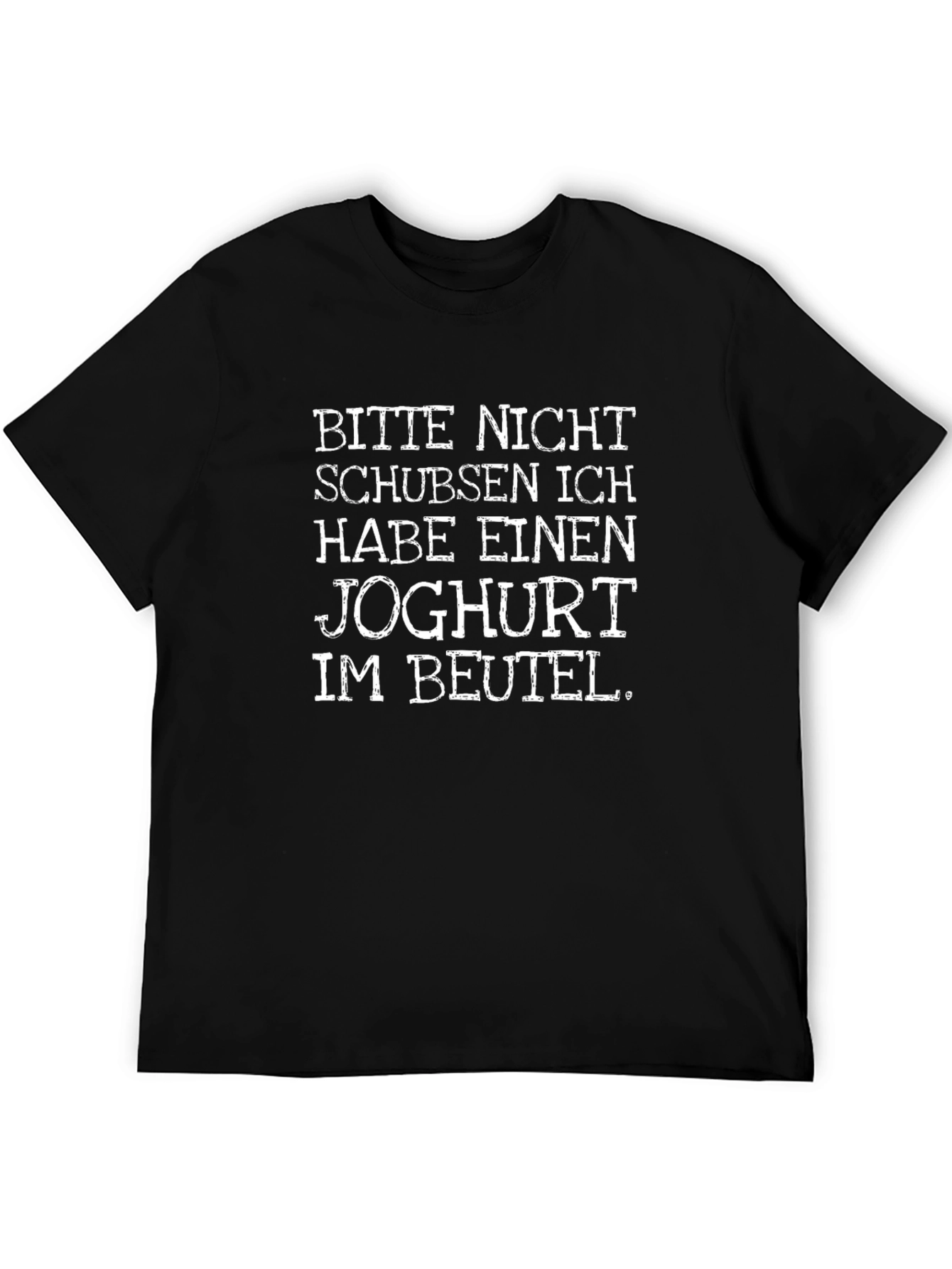 Funny German Quote T-Shirt - Joghurt Im Beutel