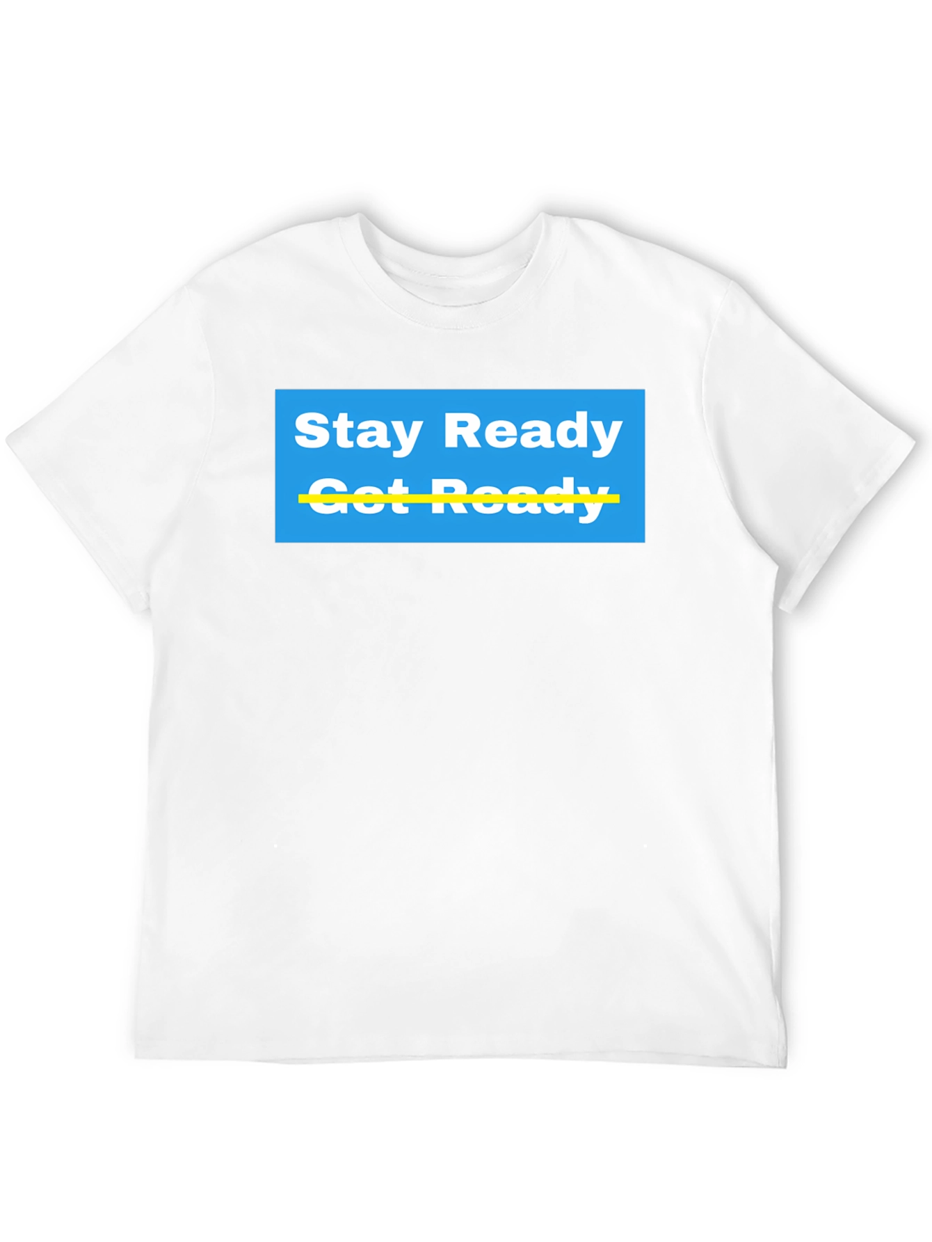 Stay Ready Graphic T-Shirt