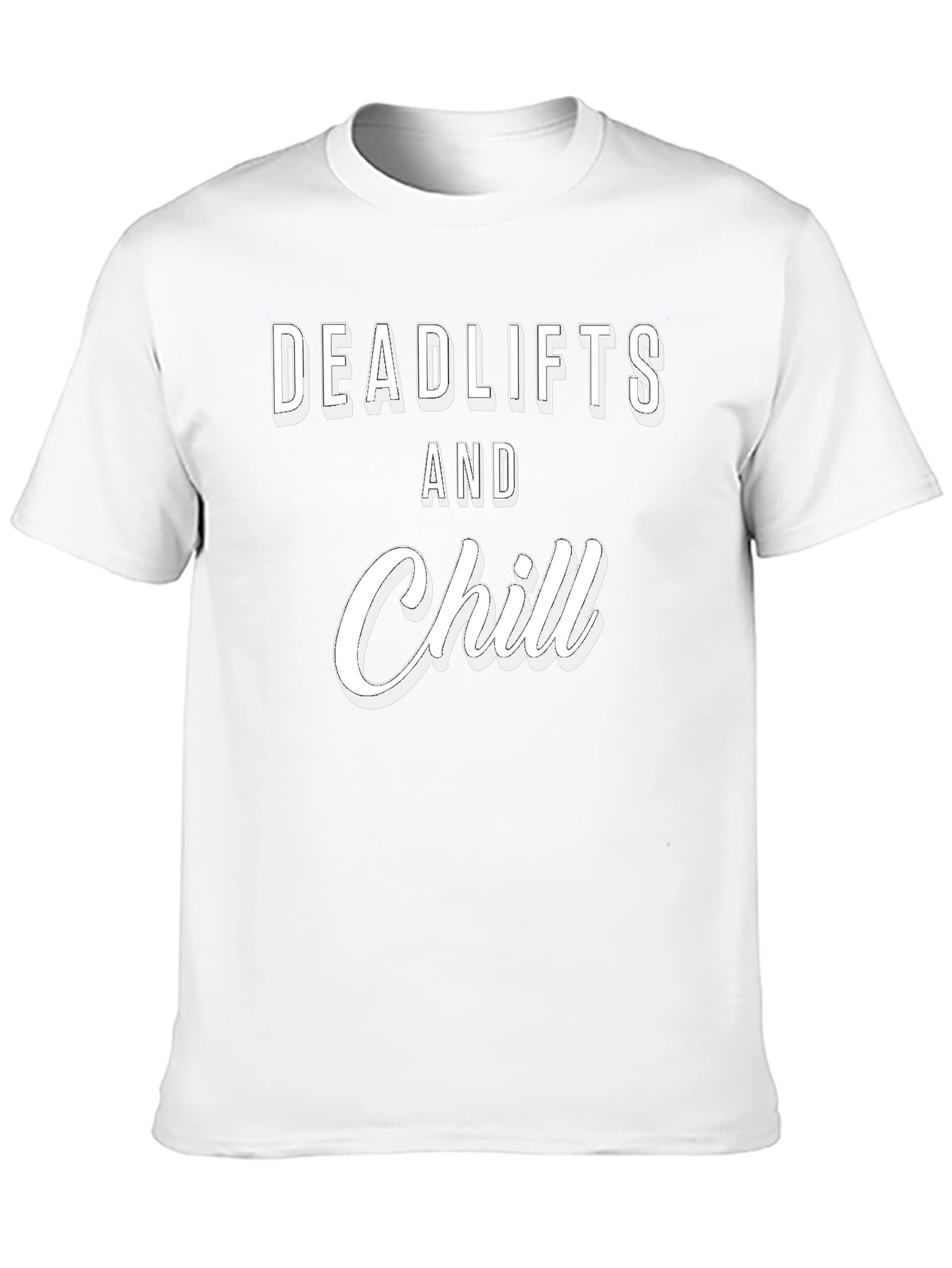 Deadlifts and Chill Graphic Tee
