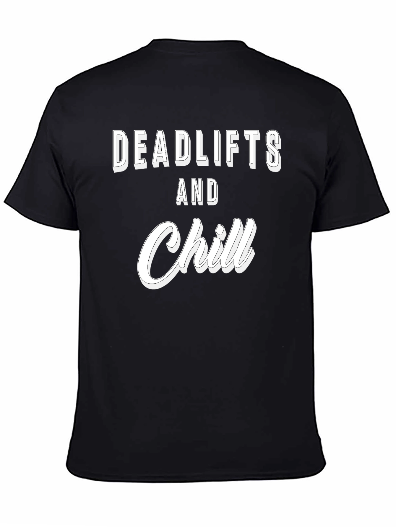Deadlifts and Chill Graphic Tee