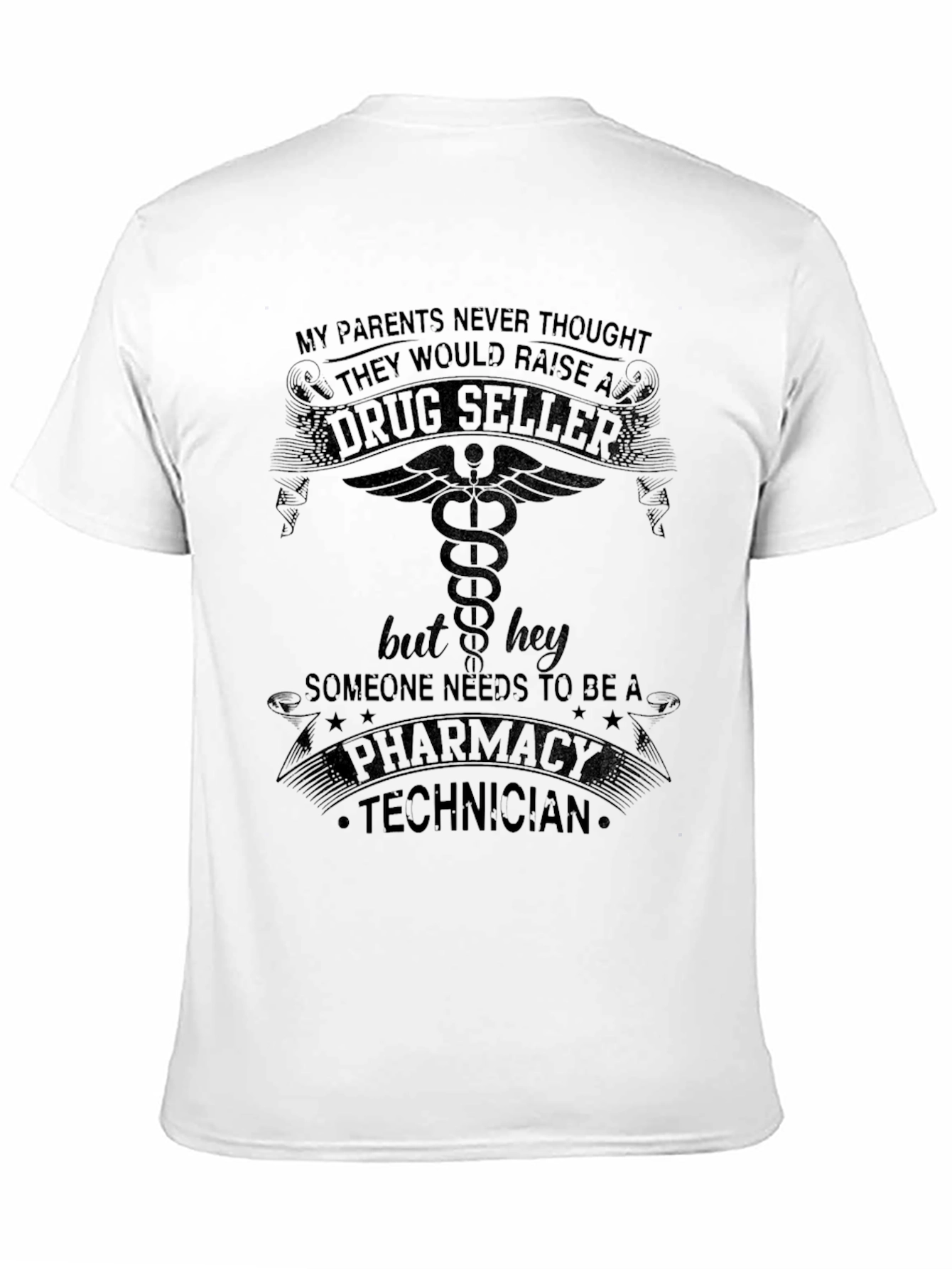 Drug Seller Pharmacy Technician T-Shirt