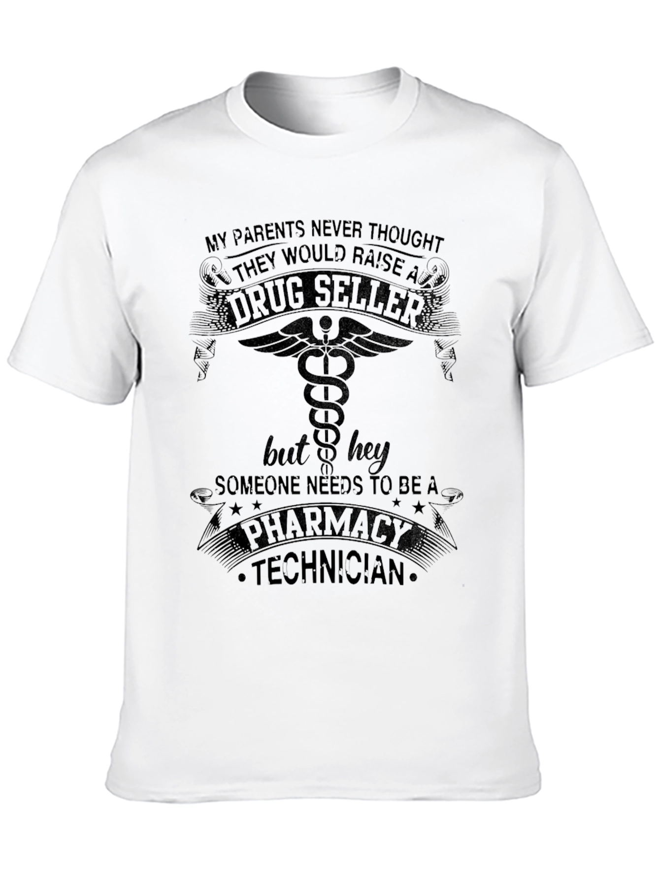 Drug Seller Pharmacy Technician T-Shirt