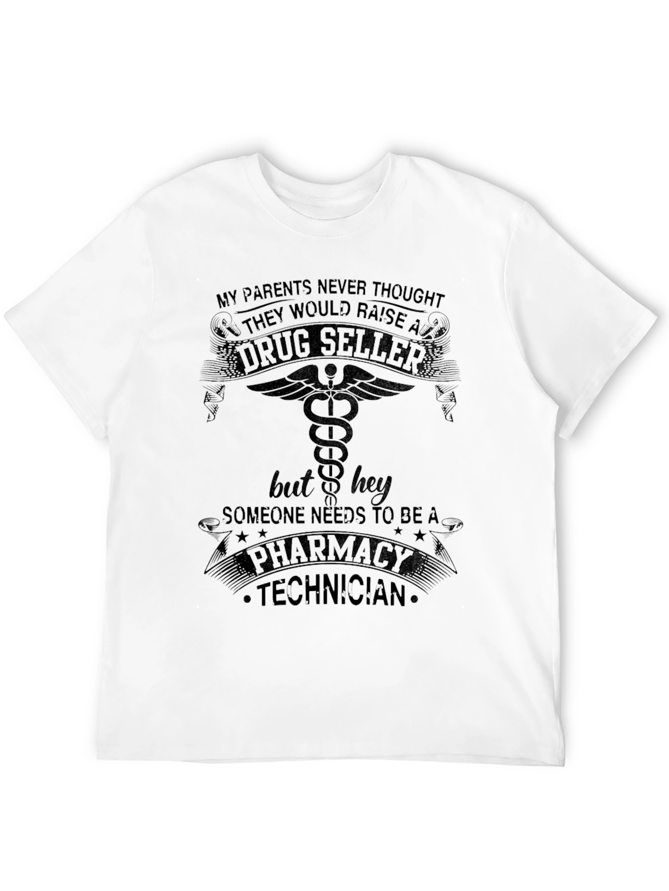 Drug Seller Pharmacy Technician T-Shirt